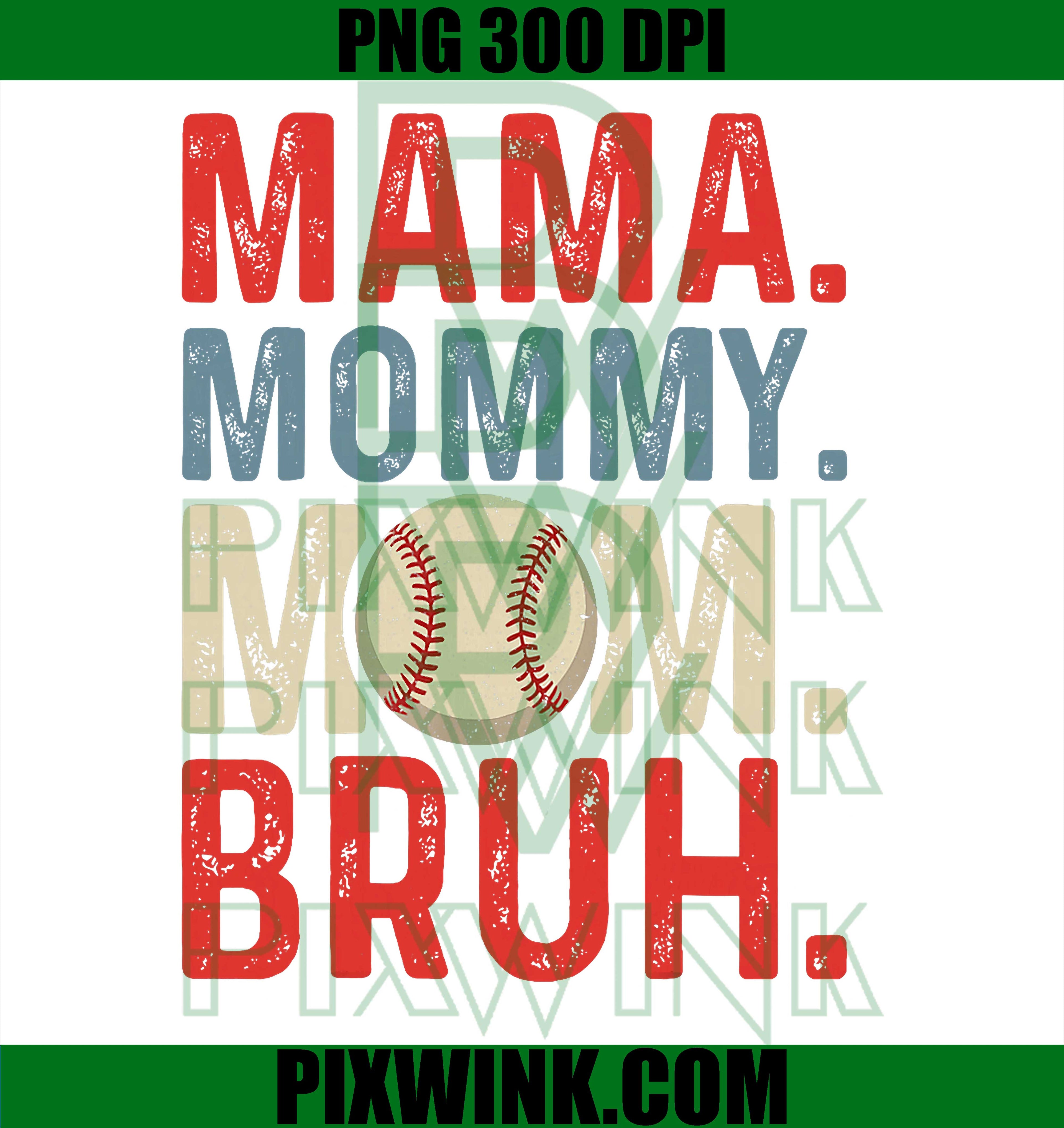 Vintage Mama Mommy Mom Bruh Baseball PNG, Funny Mothers Day Mama PNG