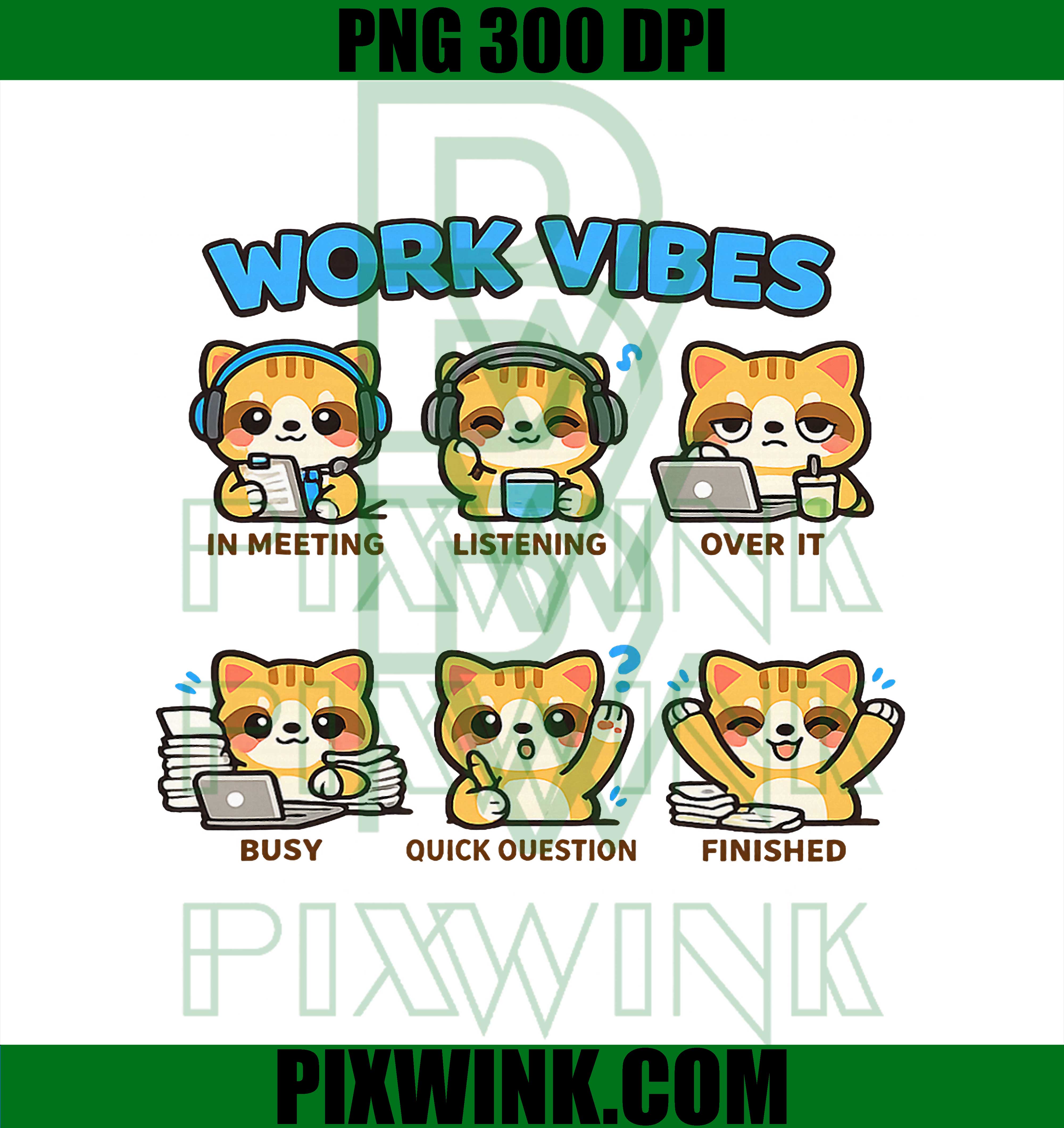Work Vibes Office Mood Chart PNG, Busy Weeks Humor PNG – pixwink.com