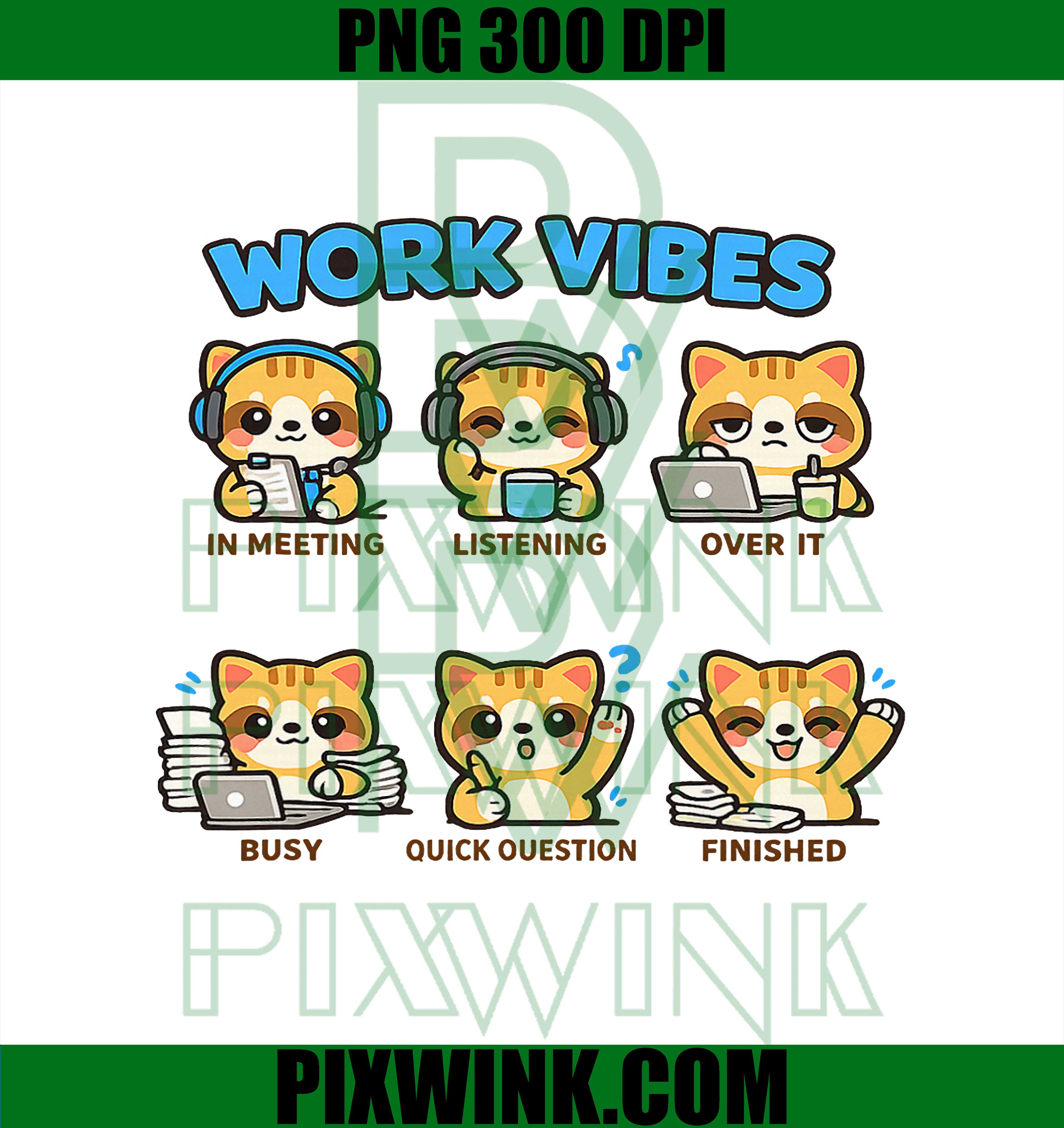 Work Vibes Office Mood Chart PNG, Busy Weeks Humor PNG