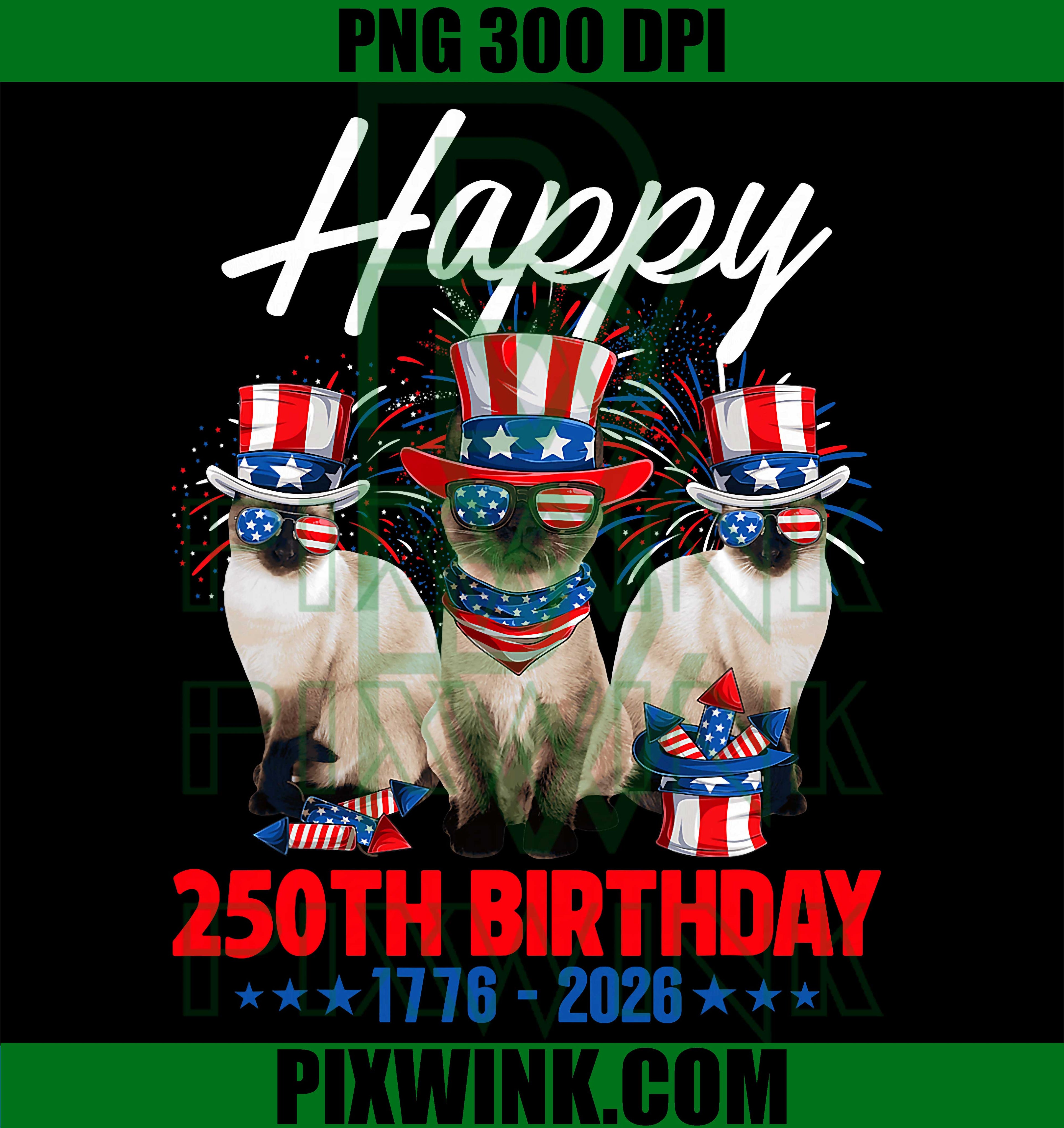 Happy 250th Birthday America PNG, Siamese Cat Patriotic USA PNG