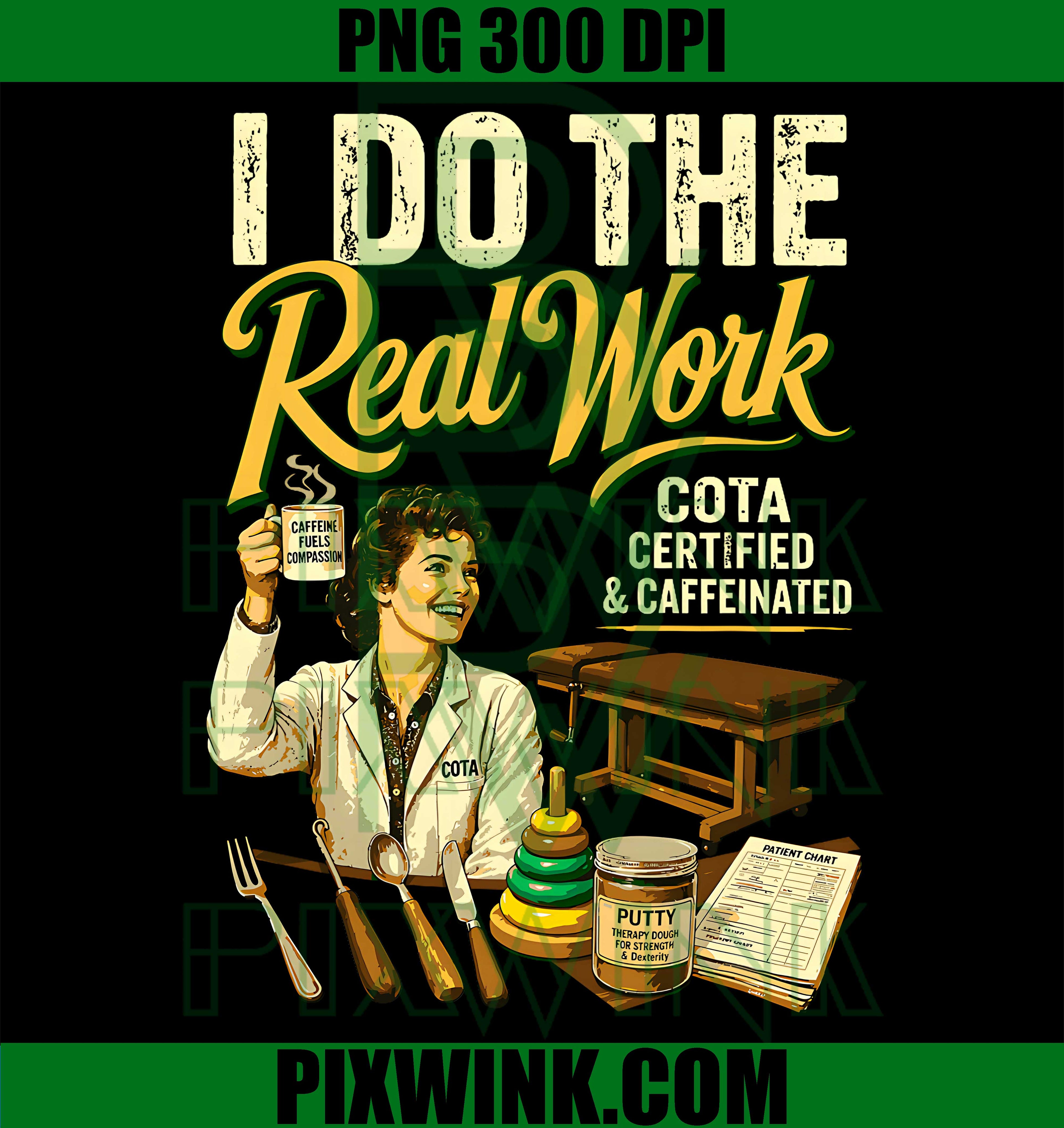 COTA Certified Occupational Therapy Assistant PNG, Funny COTA Therapy Graphic PNG