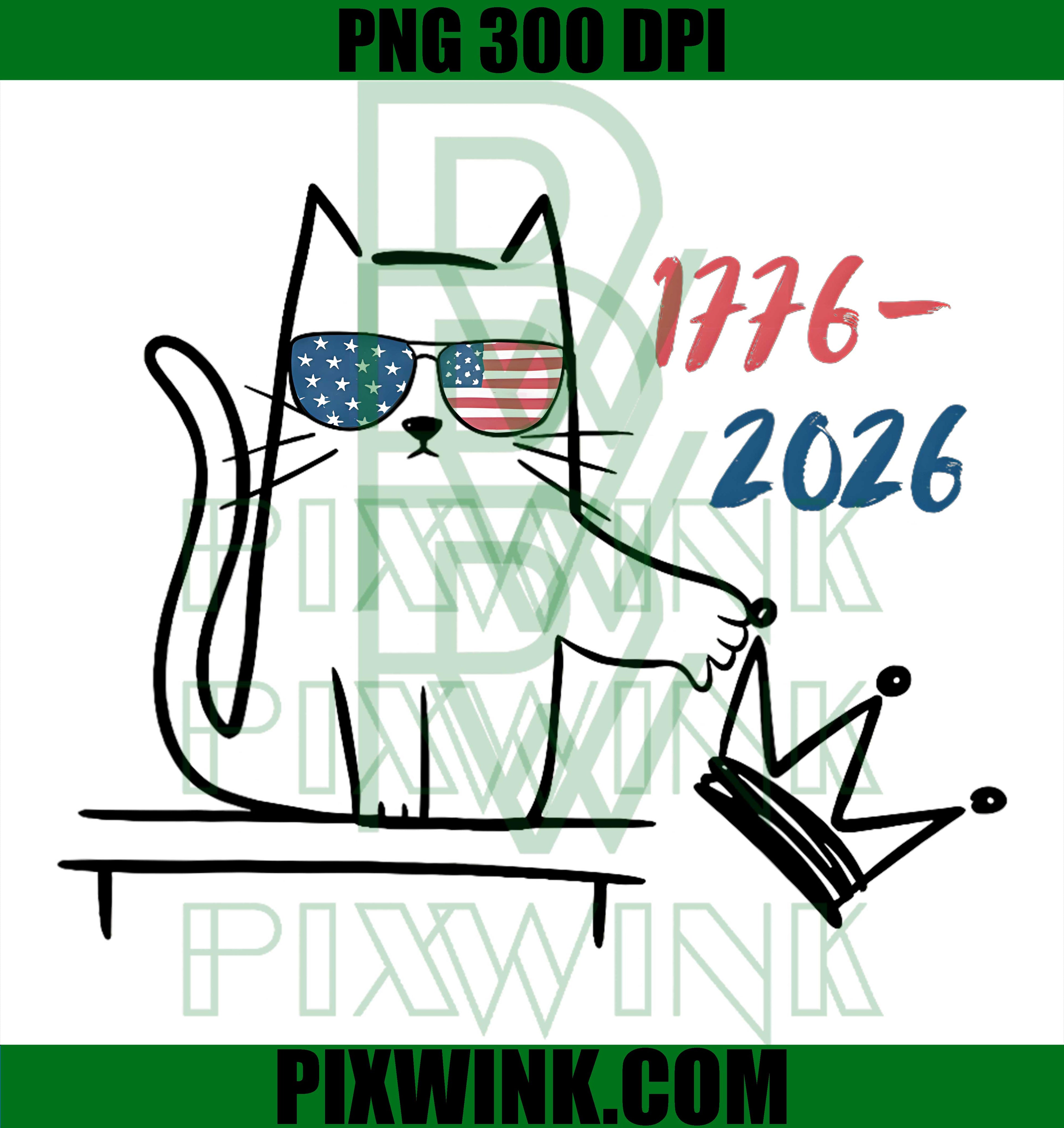 Funny Cat No Kings PNG, 1776 2026 USA Flag Humor PNG
