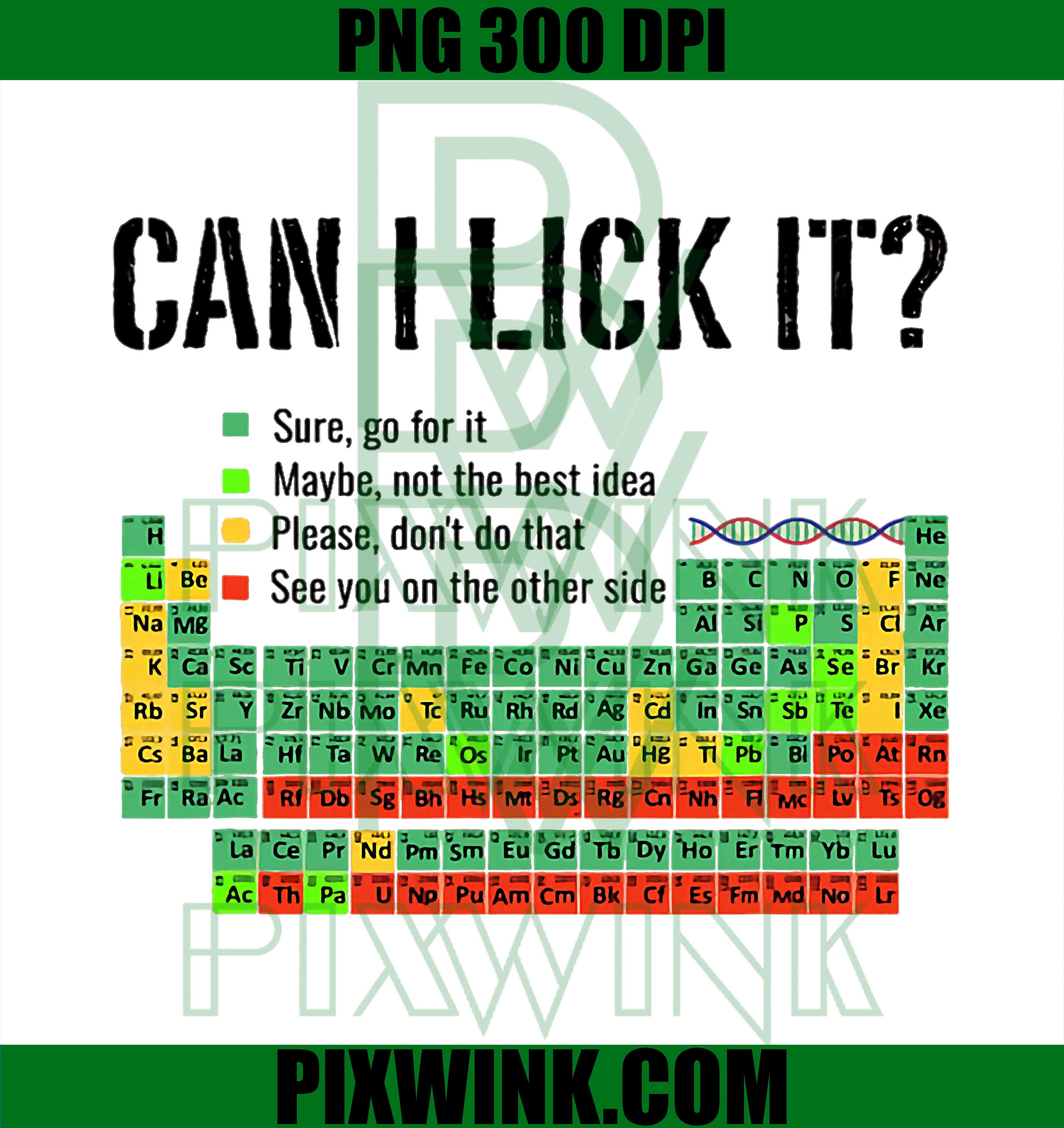 Can I Lick It Periodic Table PNG, Funny Chemistry Elements Table PNG