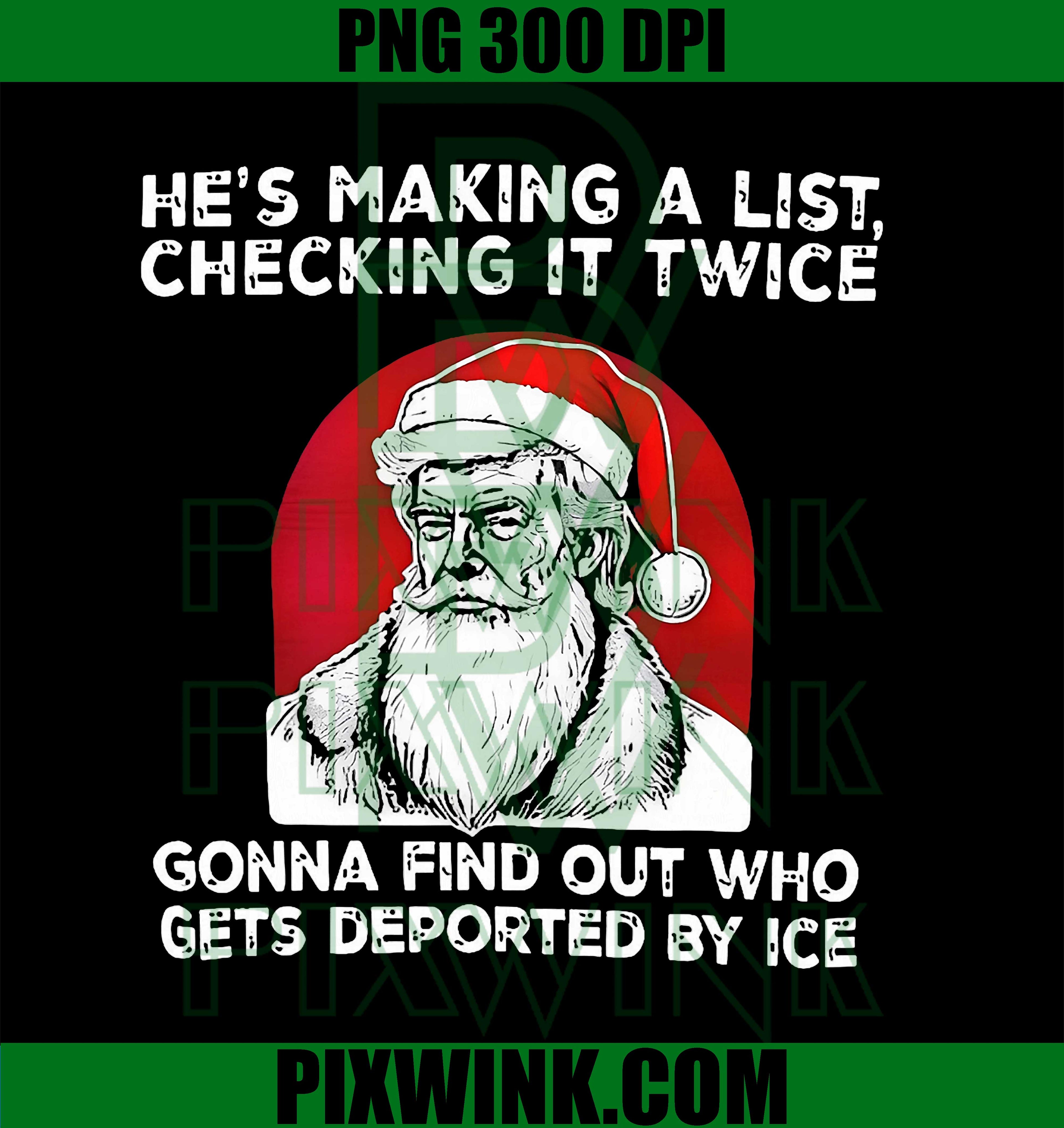 He's Making a List Checking it Twice Gonna find Christmas PNG