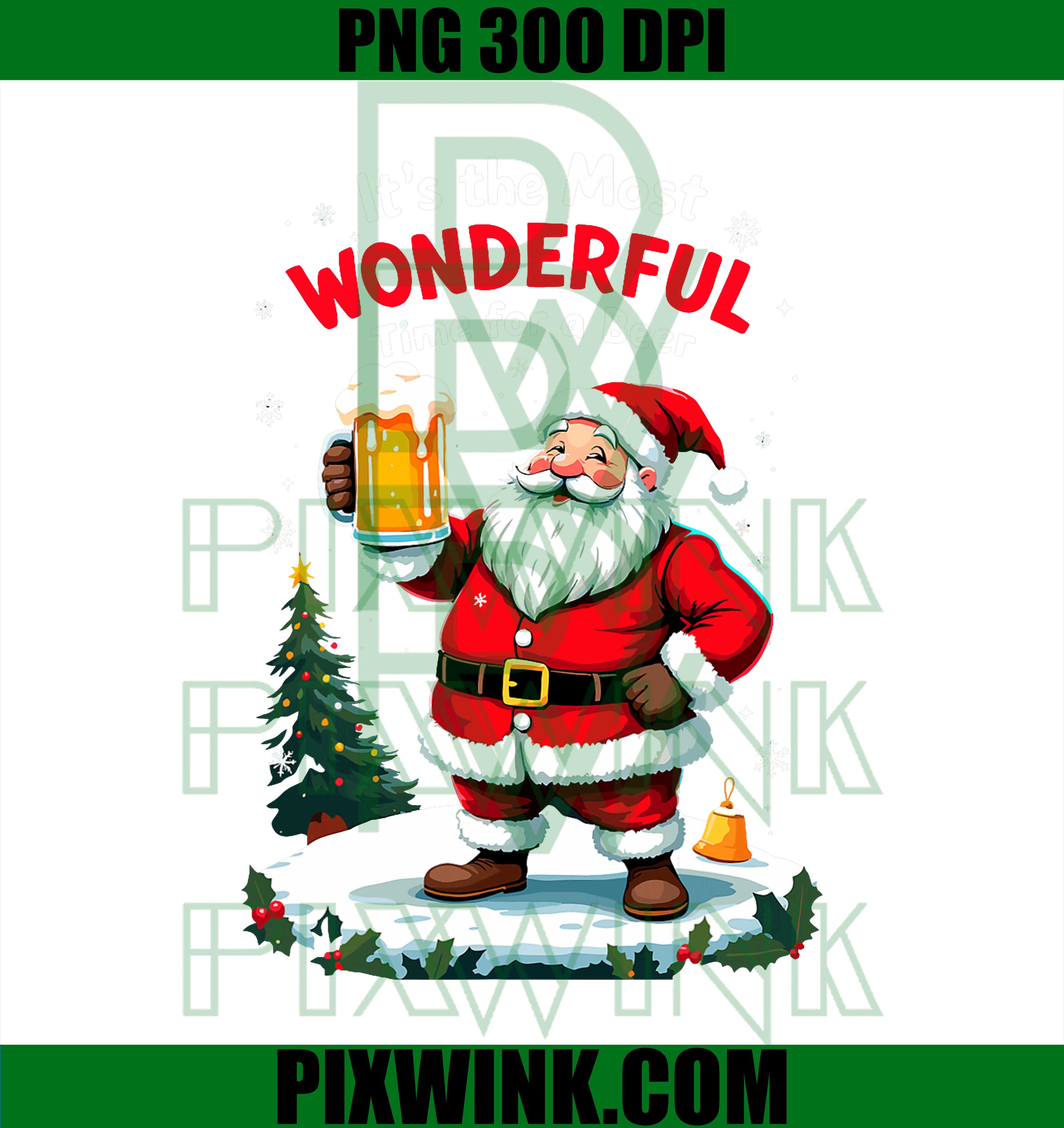 It's the Most Wonderful Time for a Beer Santa Christmas PNG