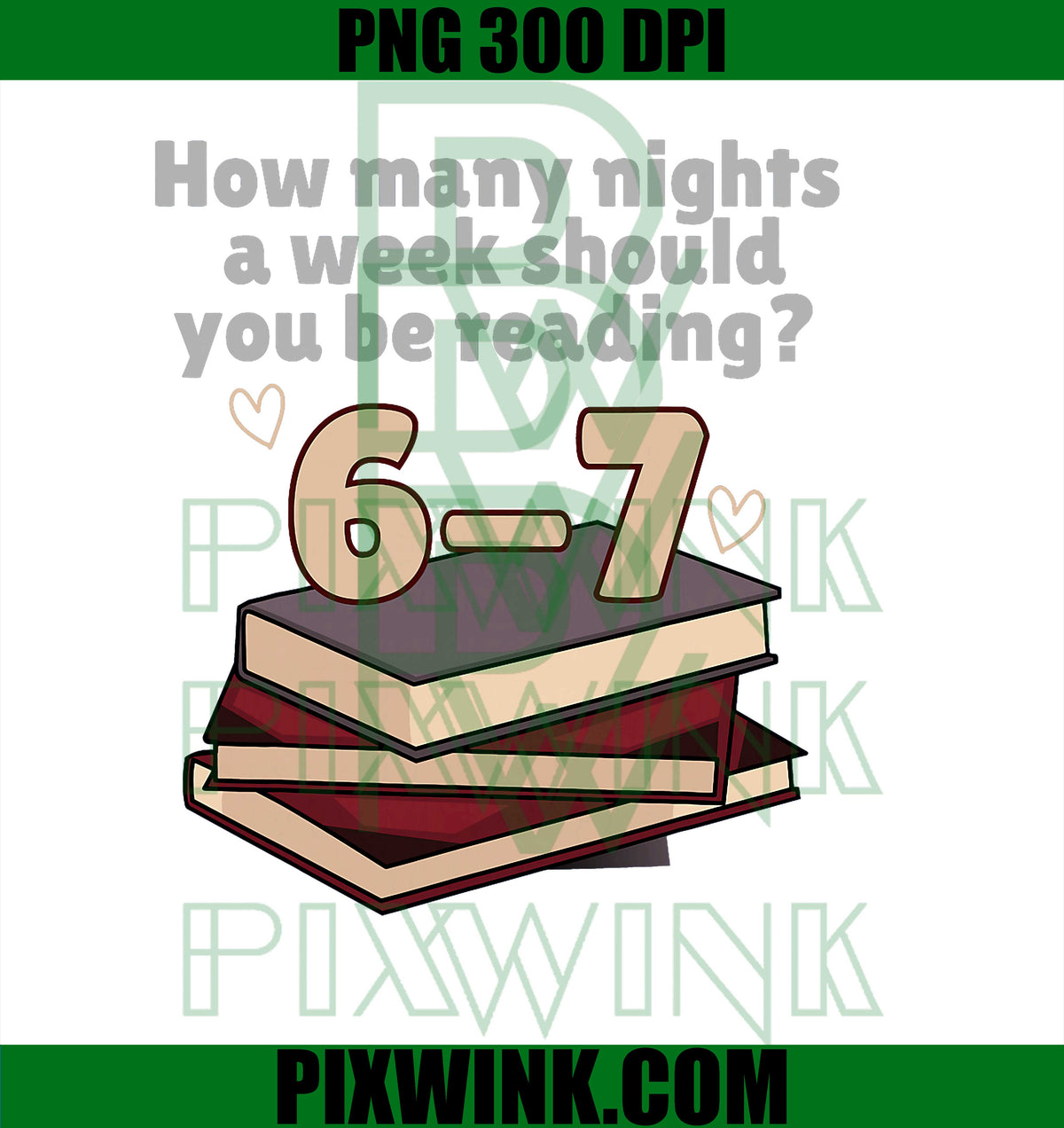 Trendy How Many Nights A Week Should You Be Reading 6 7 Meme PNG