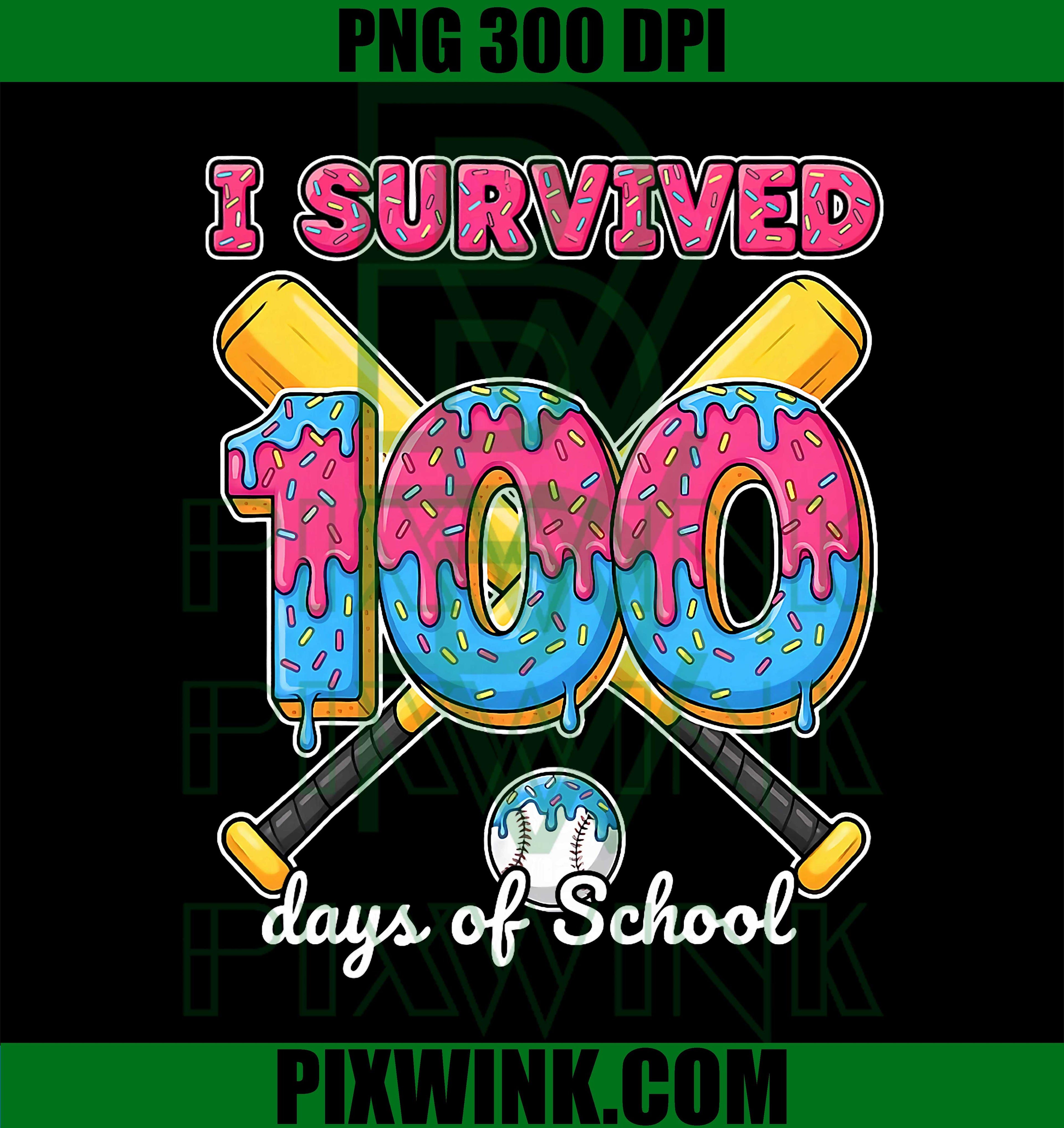 I Survived 100 Days of School, Funny Baseball Cream Drip PNG