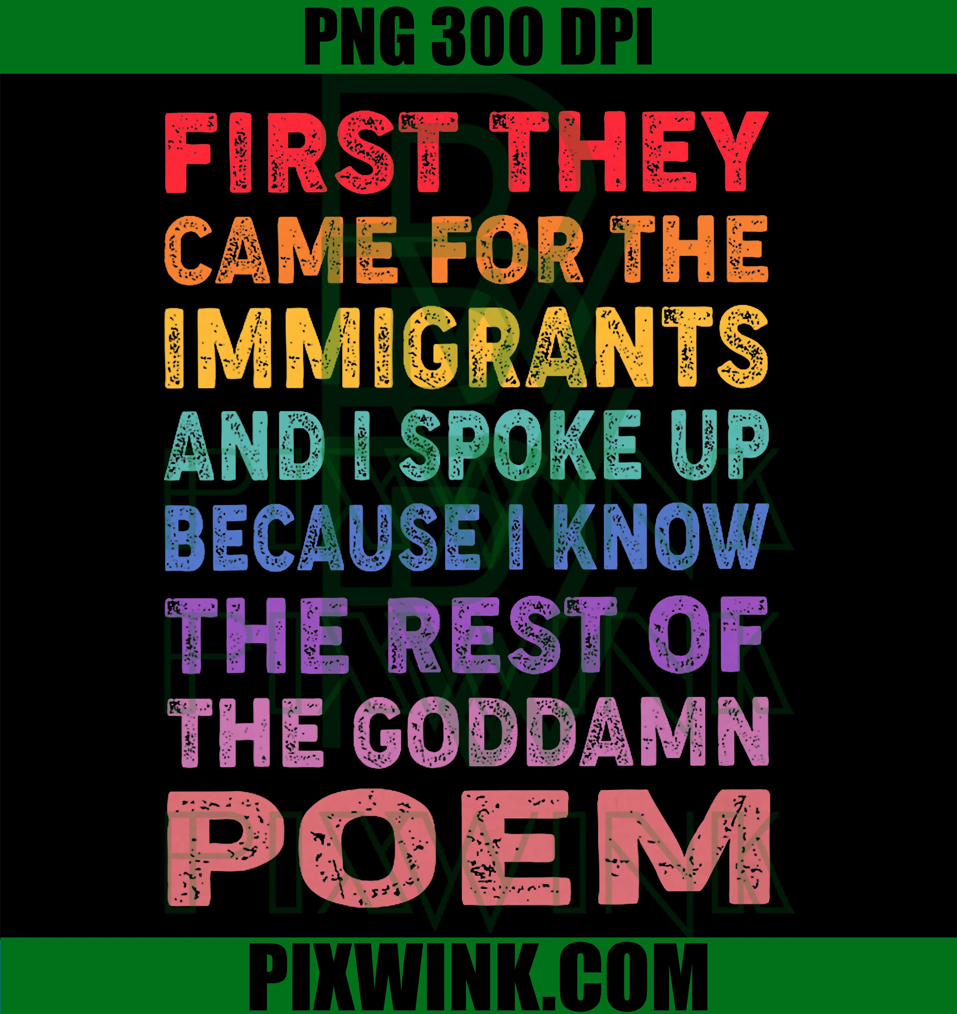 First They Came for Immigrants PNG, Graphic Saying PNG, Social Justice PNG