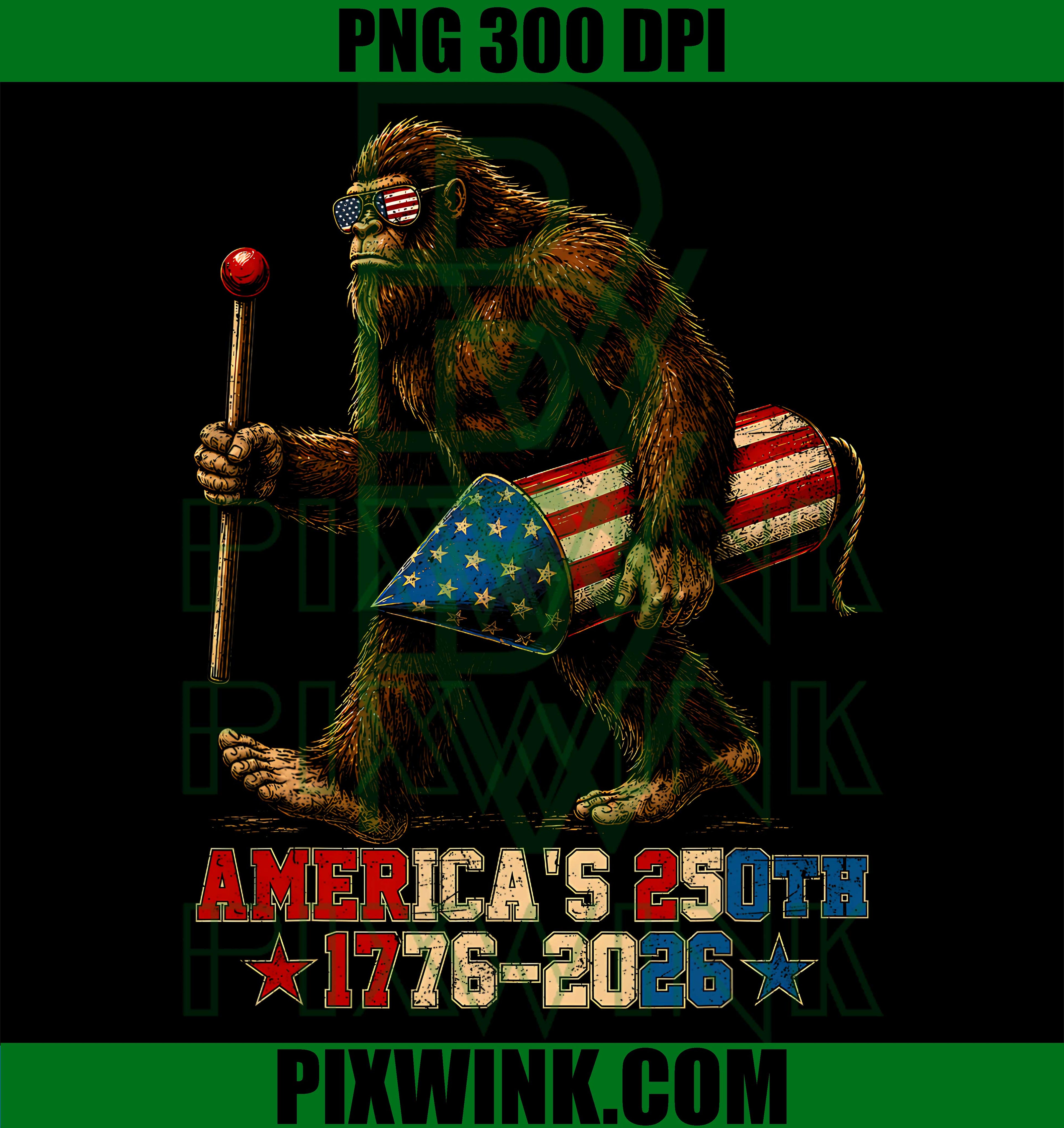 Bigfoot Fireworks PNG, 4th of July America 250 Years PNG