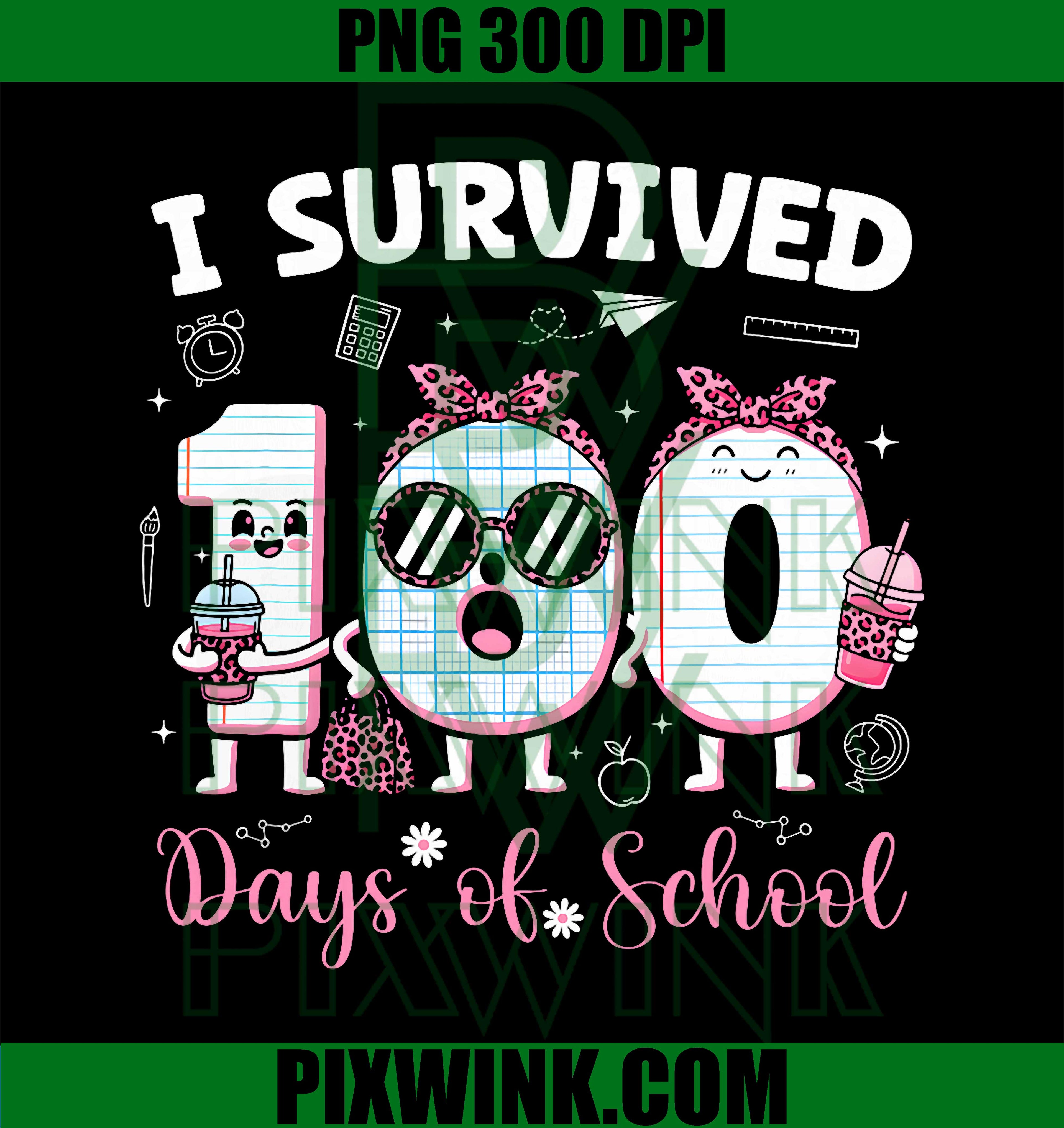 I Survived 100 Days of School Funny PNG