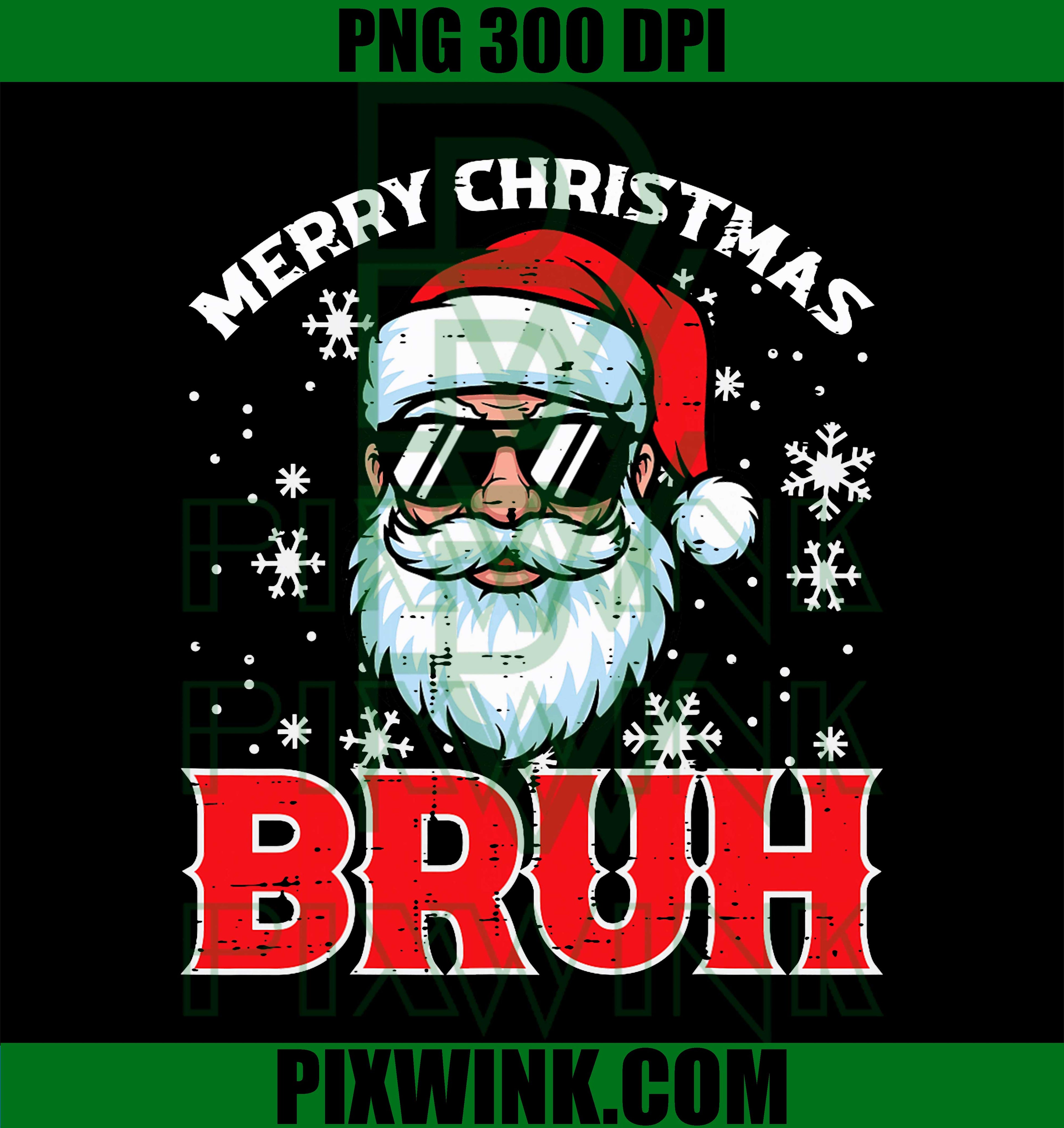 Merry Christmas Bruh Santa, Funny Xmas Meme Men PNG
