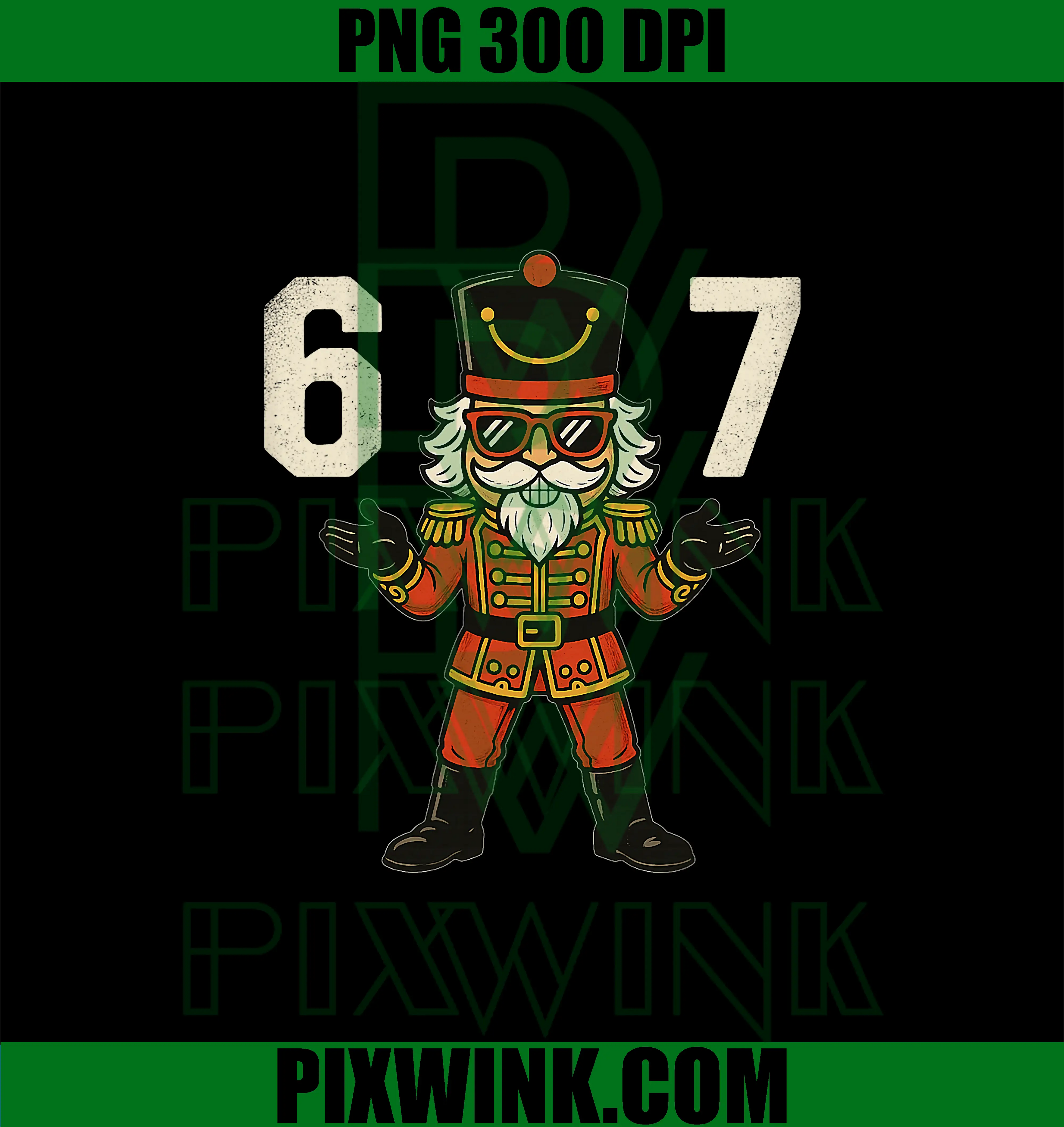 67 Christmas Nutcracker PNG, Six Seven 6 7 Christmas PNG