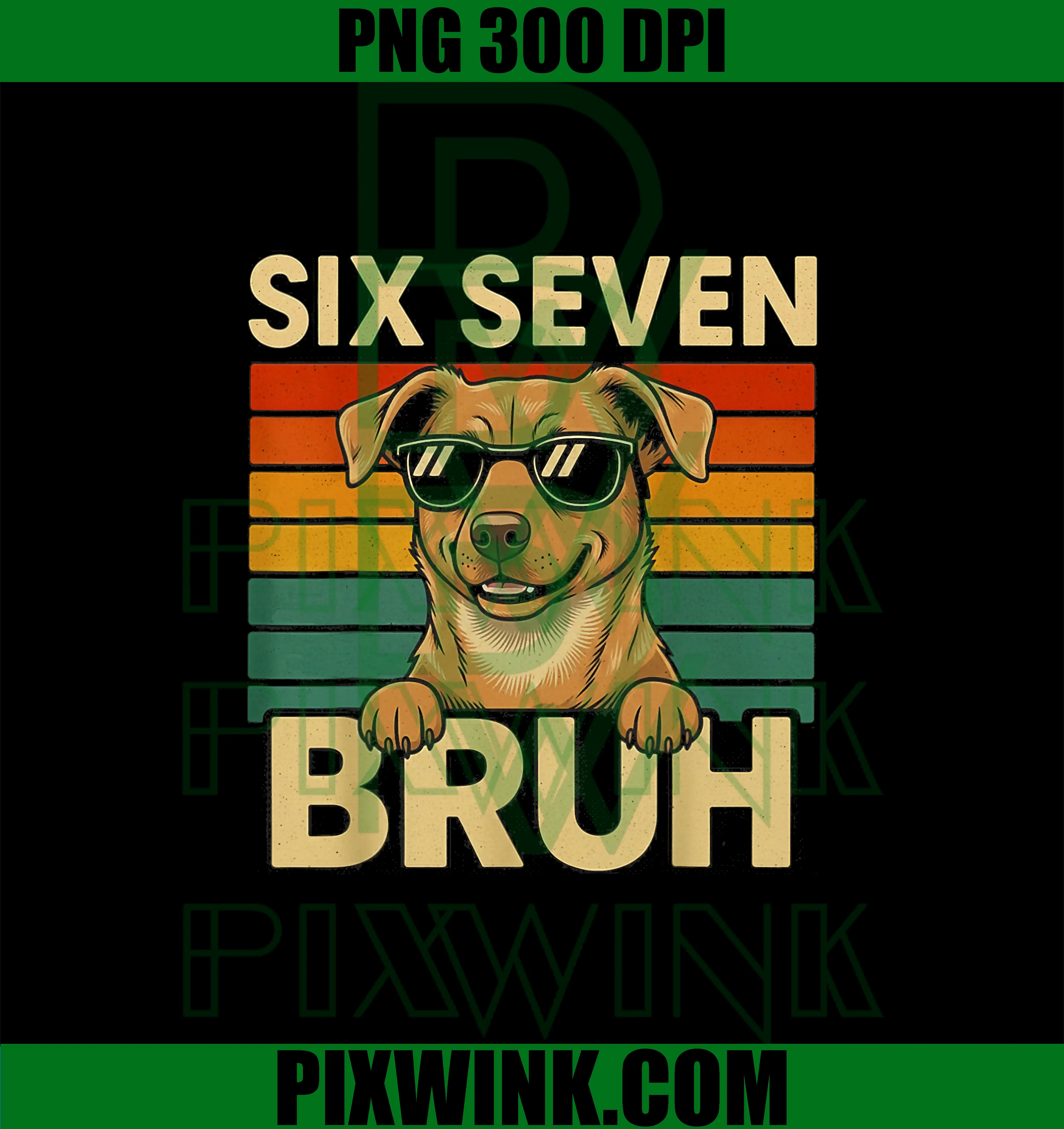 6 7 Numbers Dog PNG, Six Seven Bruh Funny PNG