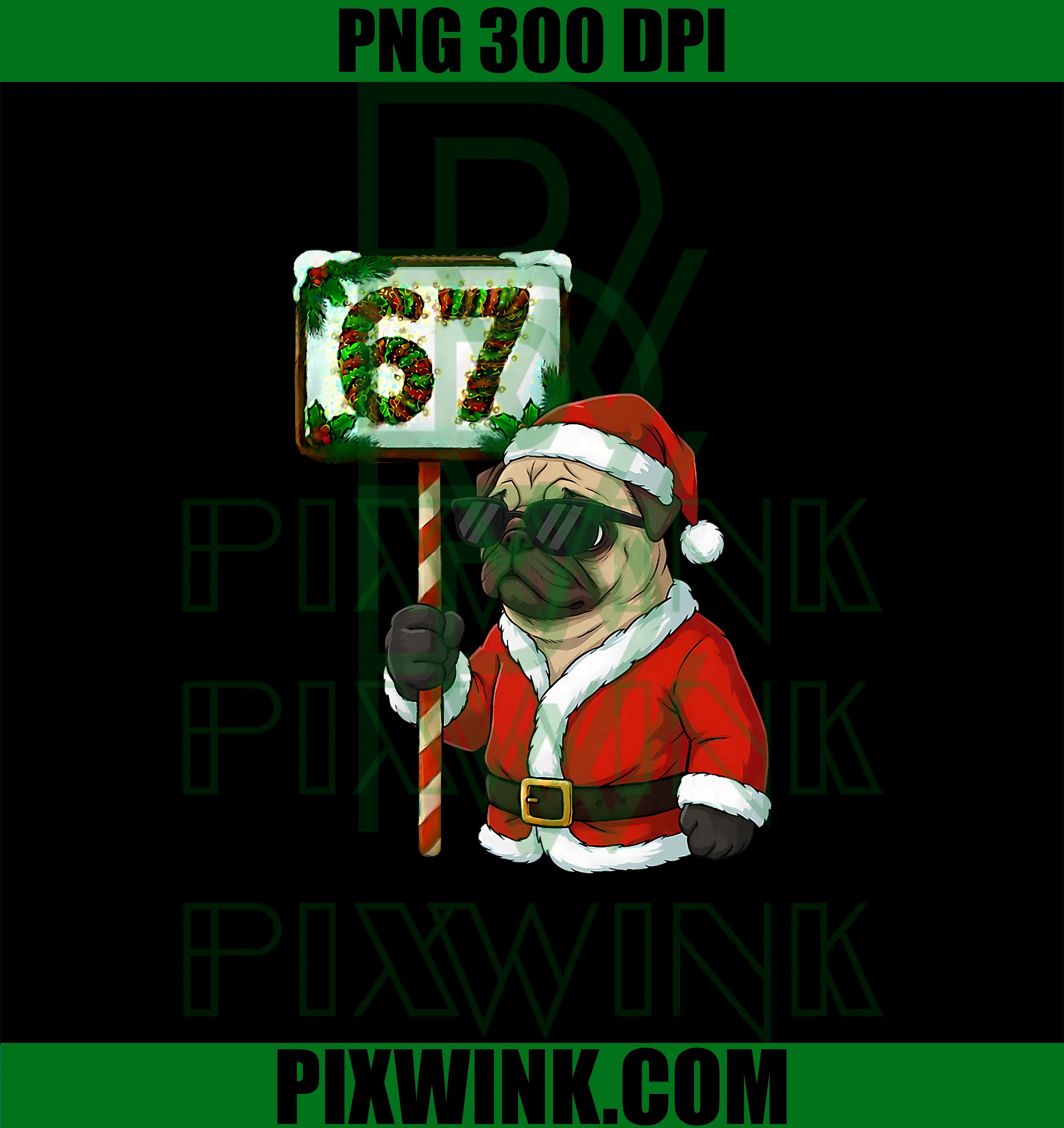 Christmas Pug Dog 7 6 PNG, 67 Meme Funny Six Seven PNG