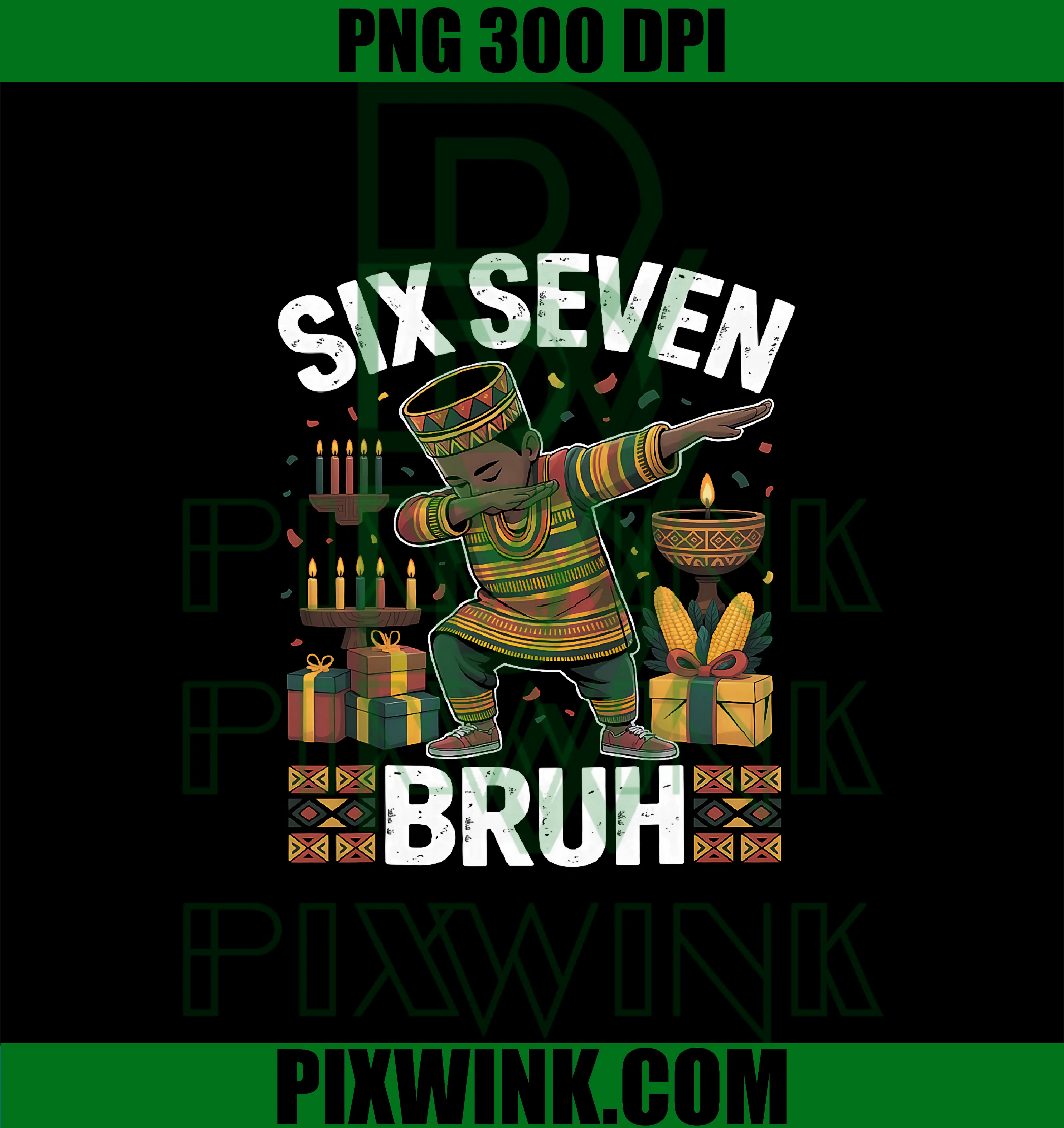67 Six Seven Bruh Kwanzaa Dabbing PNG, 6 7 Meme Funny Celebration PNG