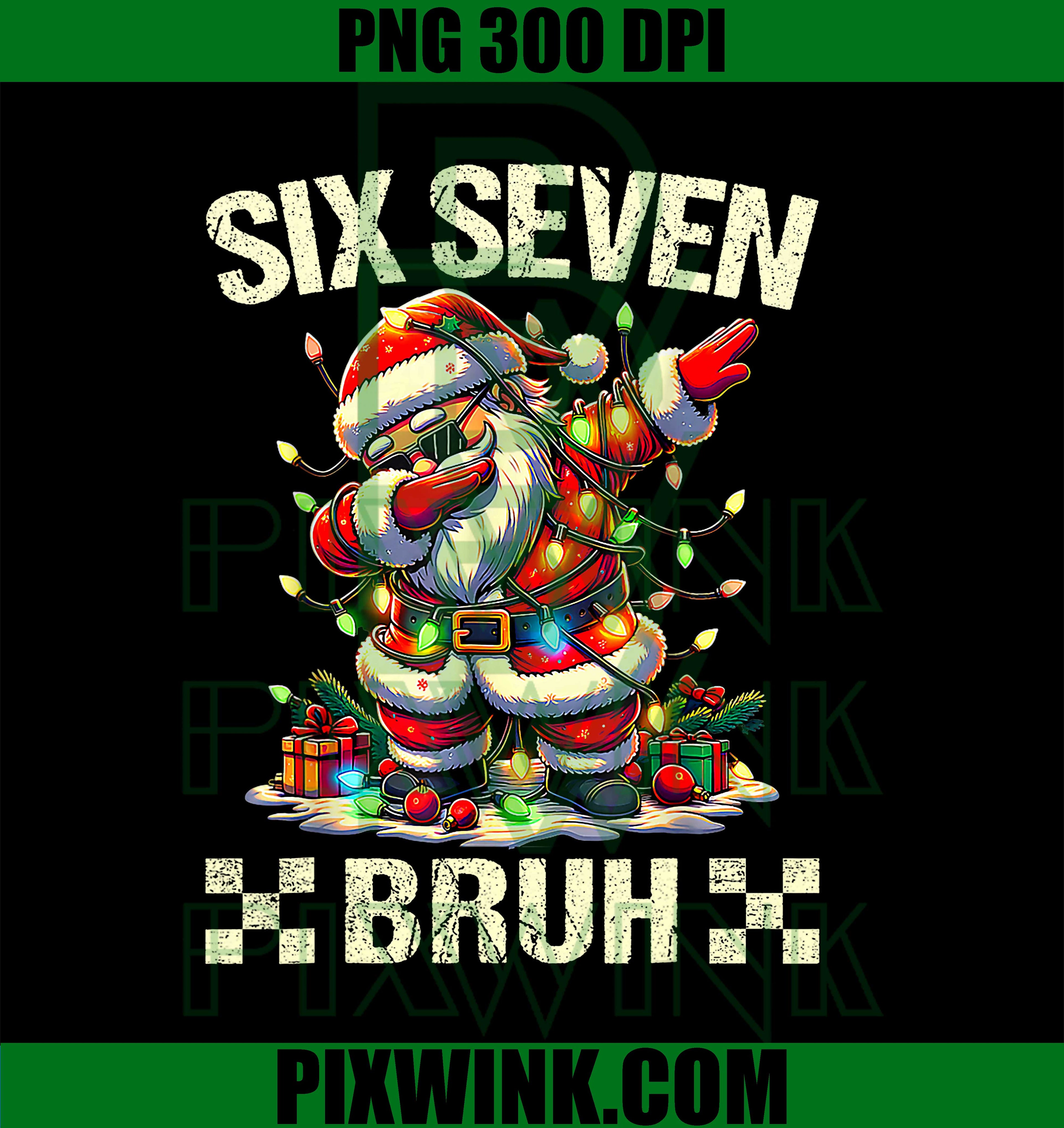 67 Six Seven Burh Funny Christmas 6 7 Meme PNG