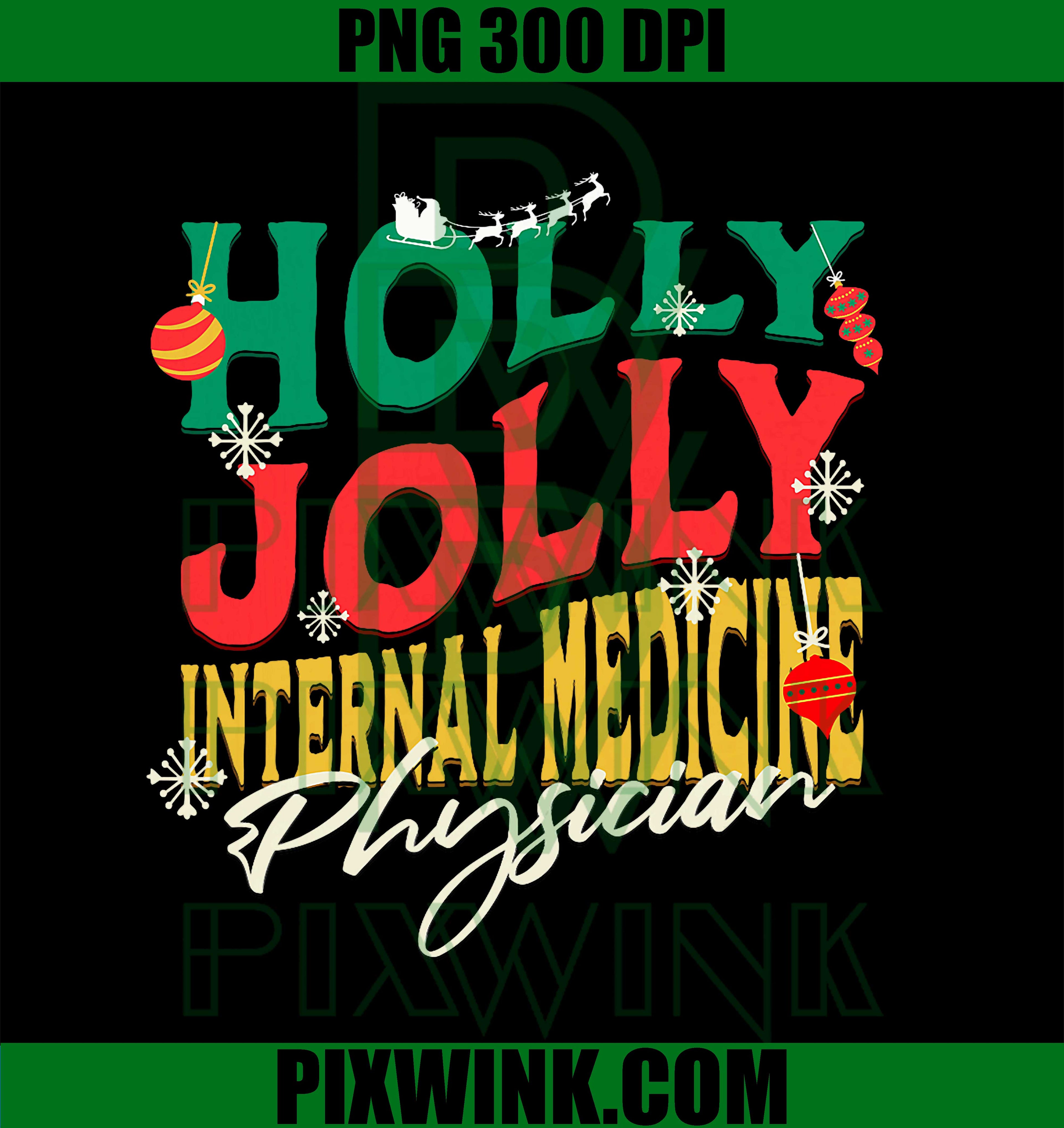 Holly Internal Medicine Doctor Christmas, Funny Jolly Holiday PNG