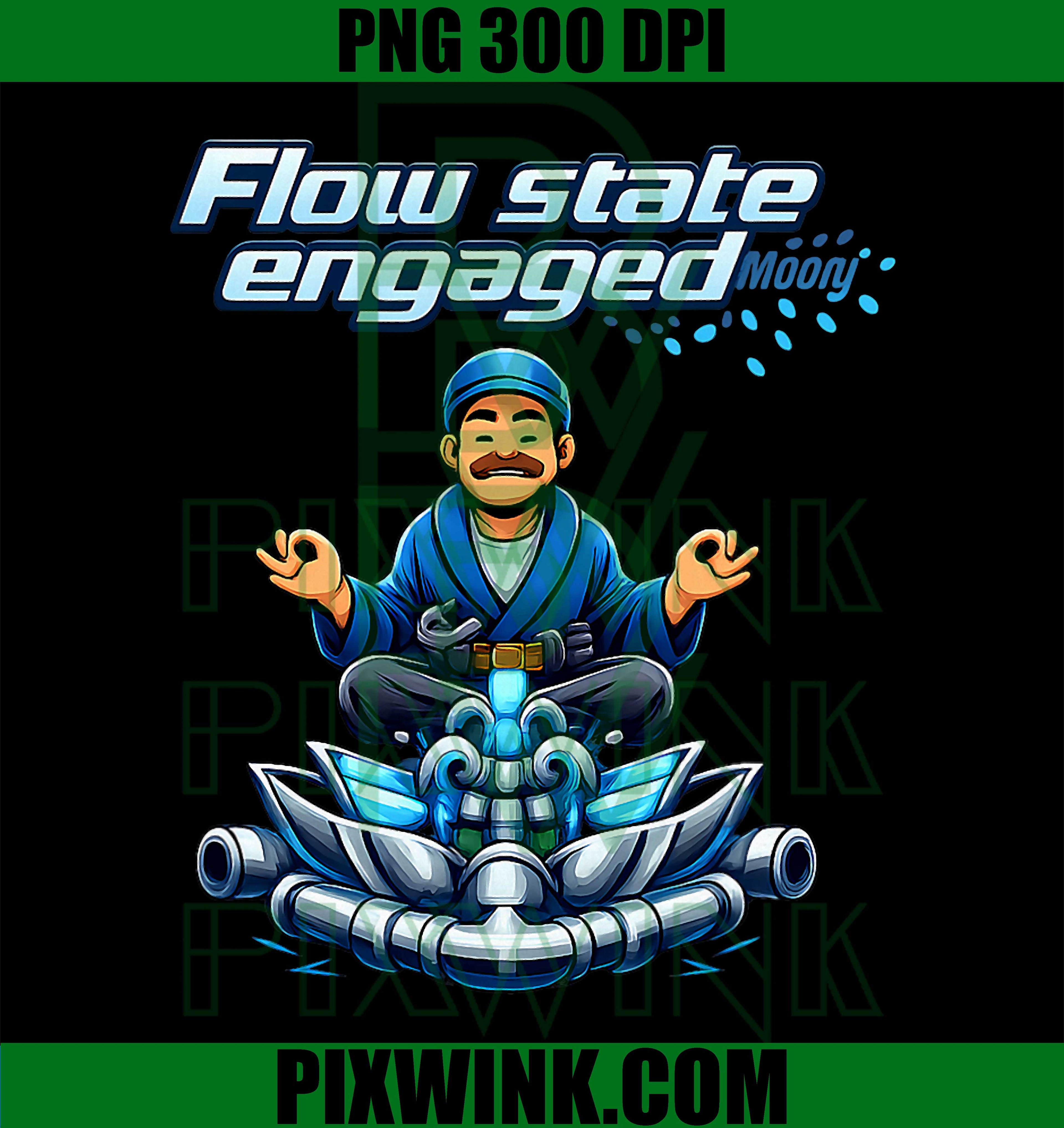 Flow State Engaged PNG, Plumber Pipe Pun PNG, Meditation Plumbing PNG