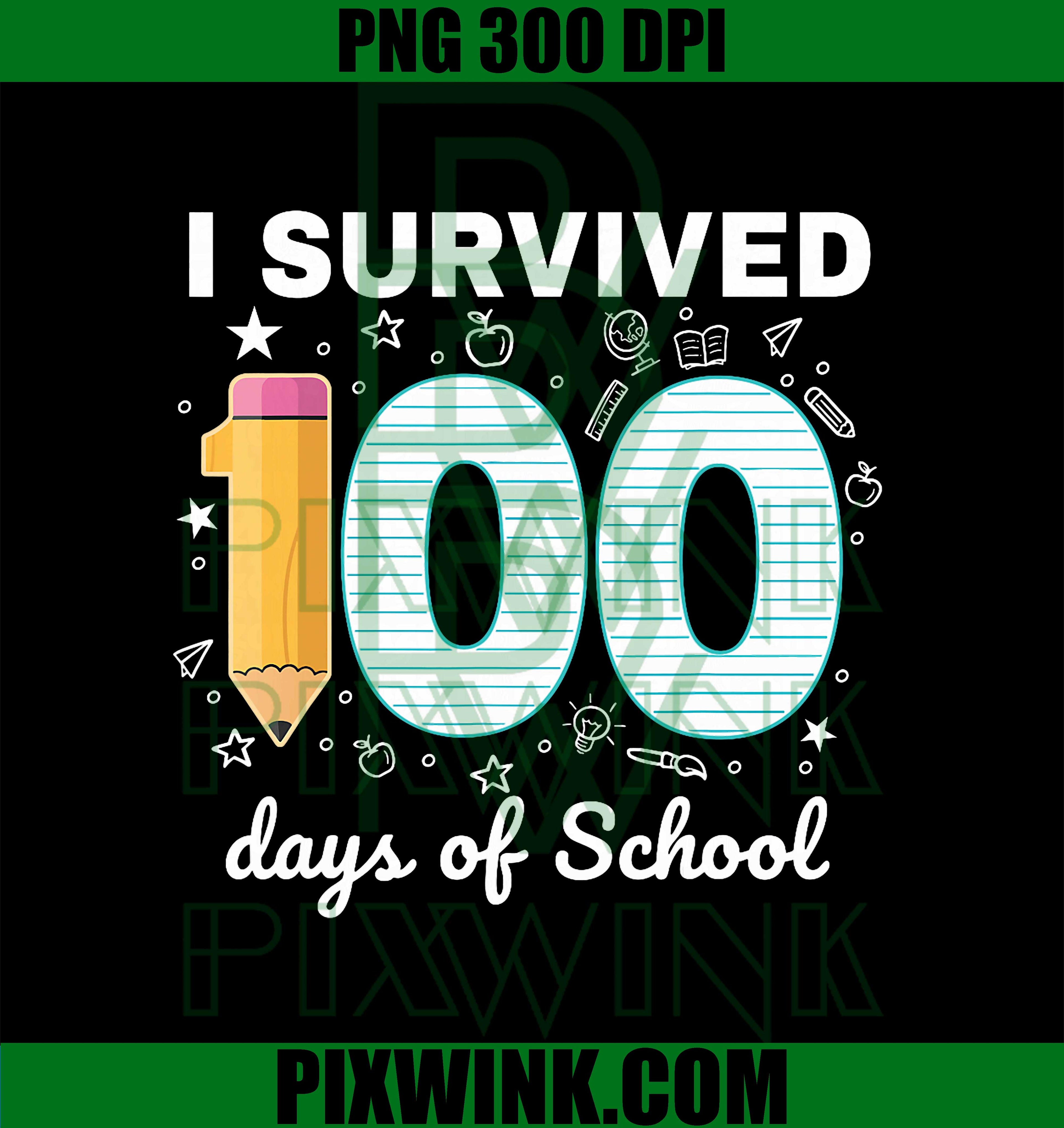 I Survived 100 Days of School Notebook Teachers Students PNG