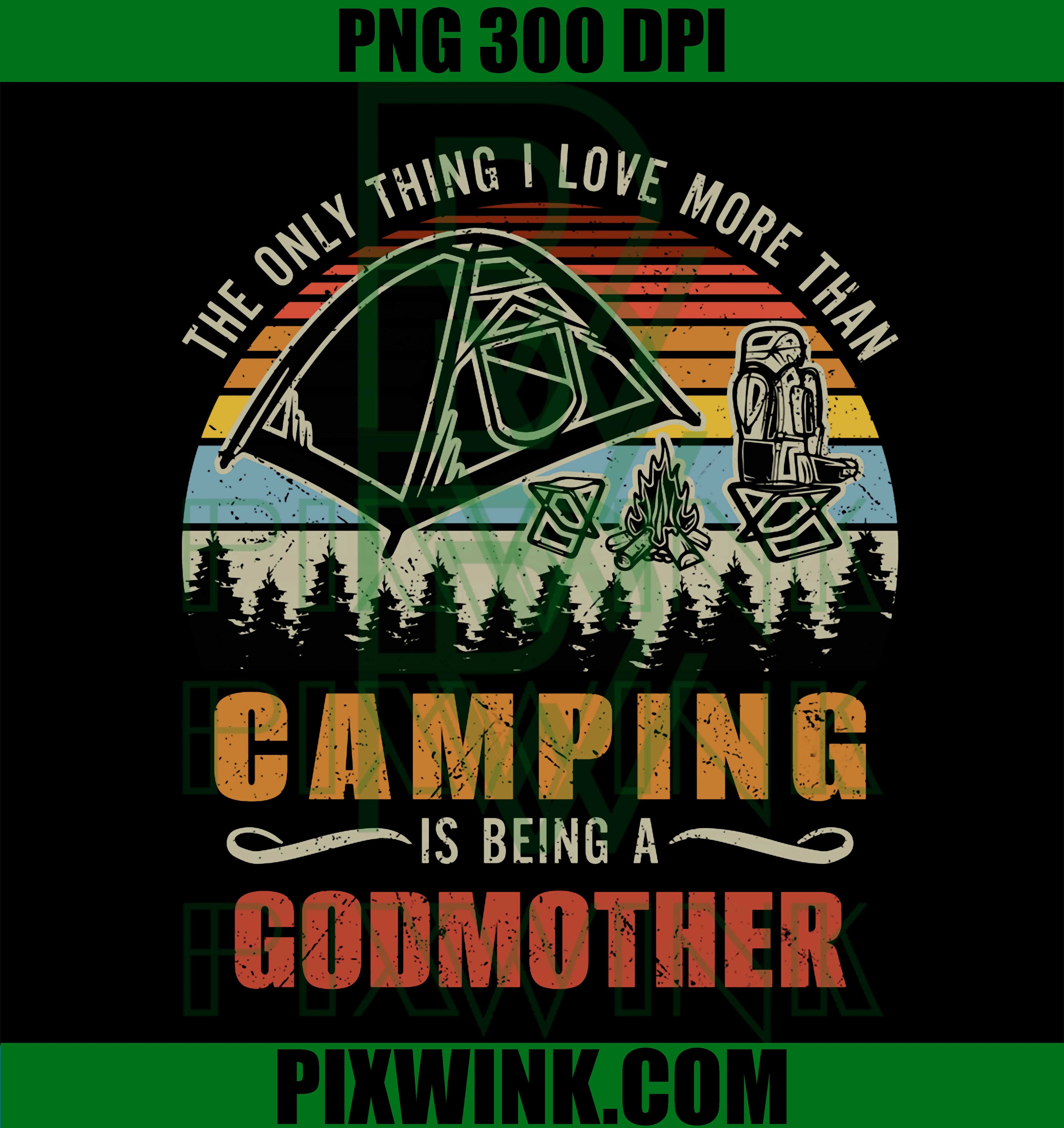 Camping Godmother PNG, Family Outdoors Quote Design PNG