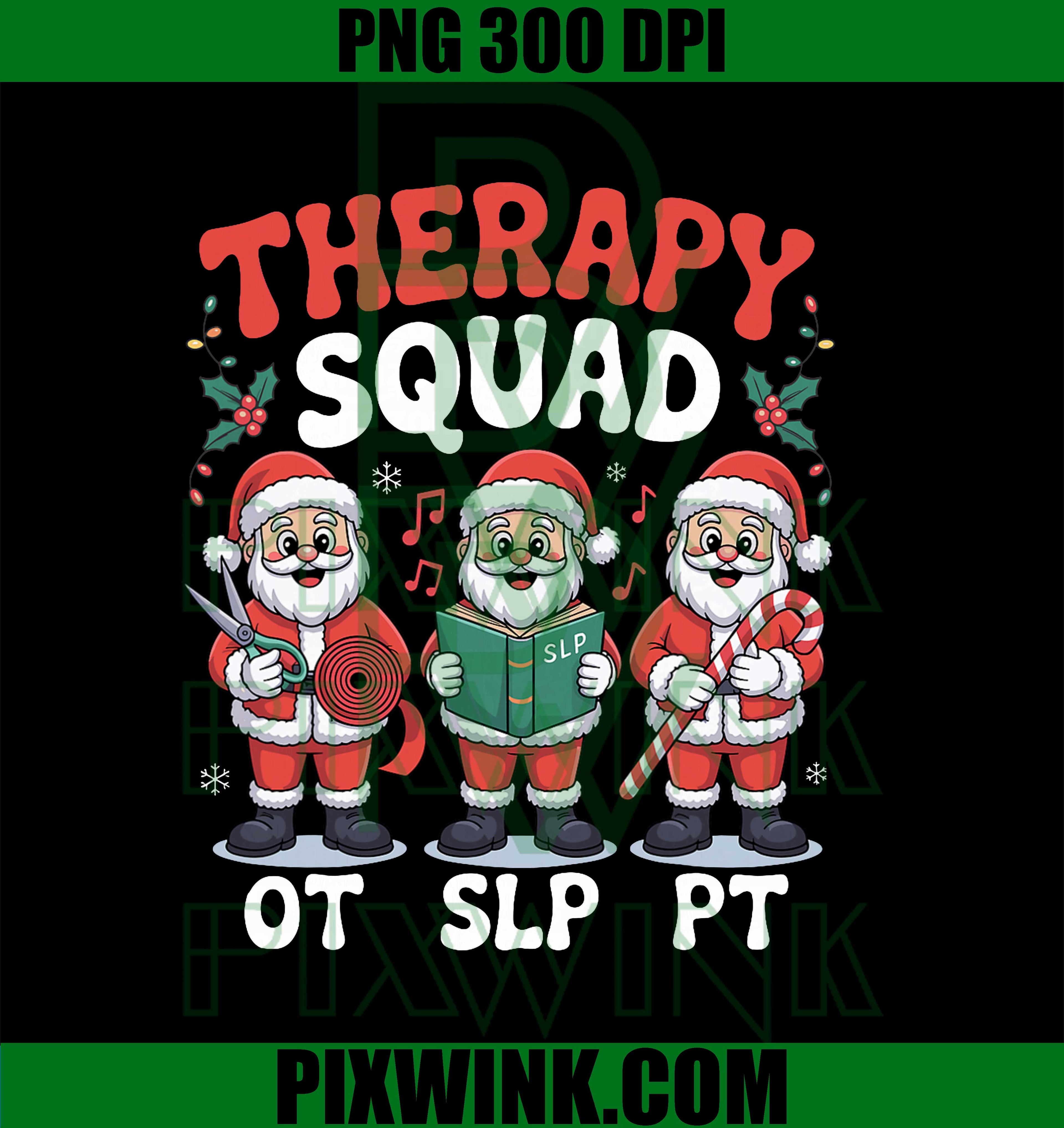Christmas Squad SLP OT PT Santa Claus Occupational Therapy PNG