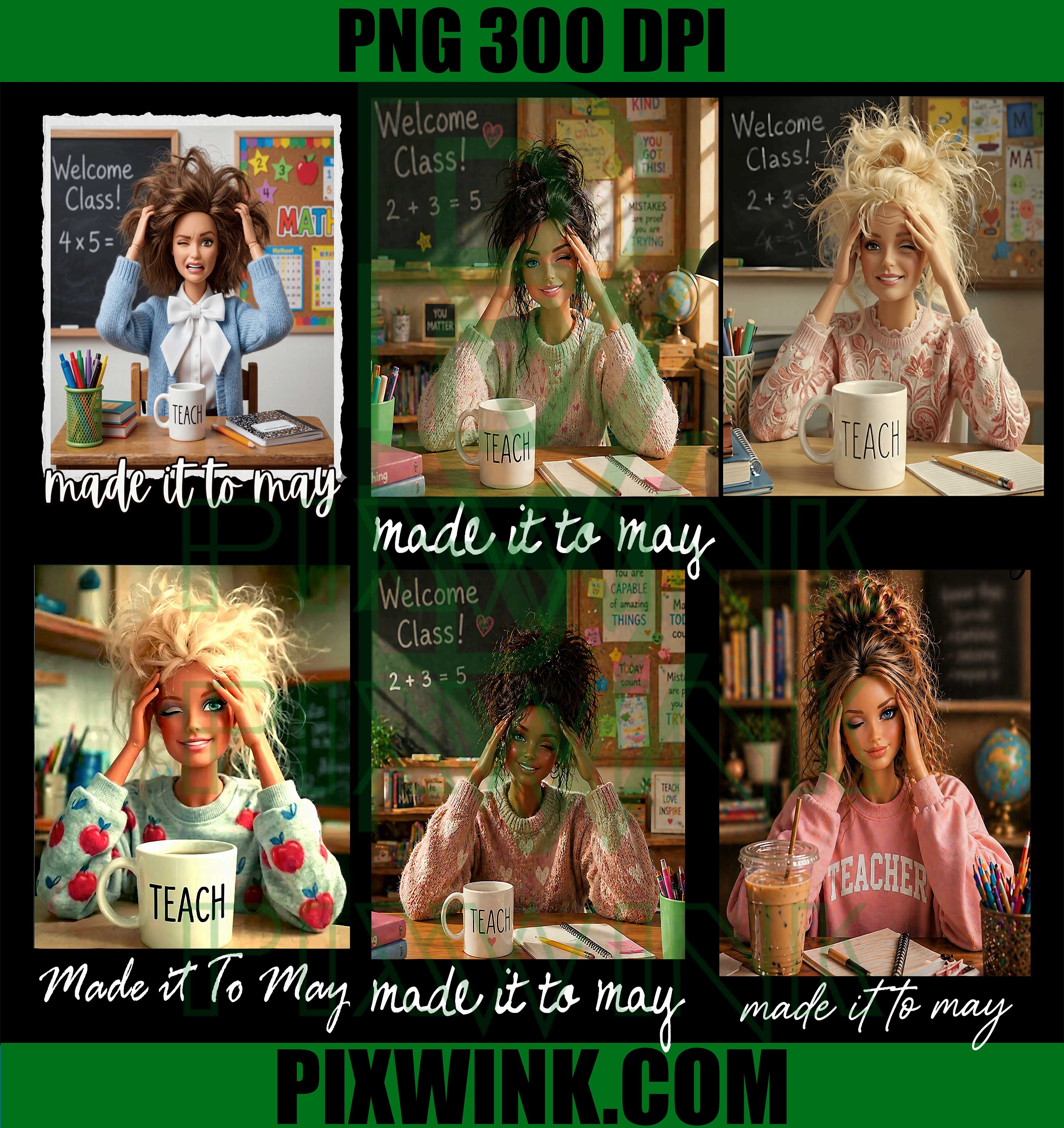 Teacher Made It To May Bundle PNG, Tired Teacher Doll Life PNG