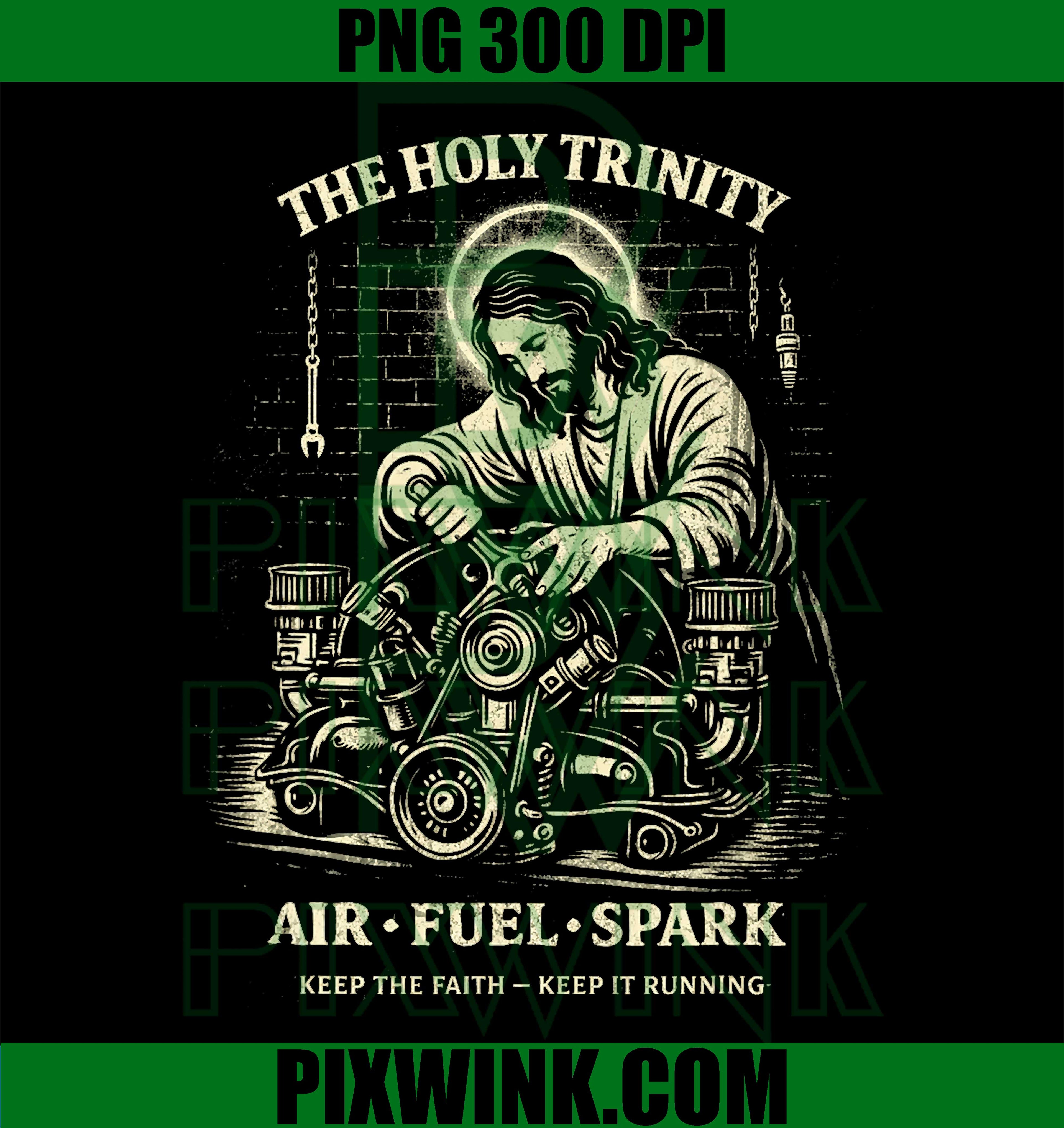 Holy Trinity Air Fuel Spark PNG, Car Mechanic Faith PNG, Digital Download PNG
