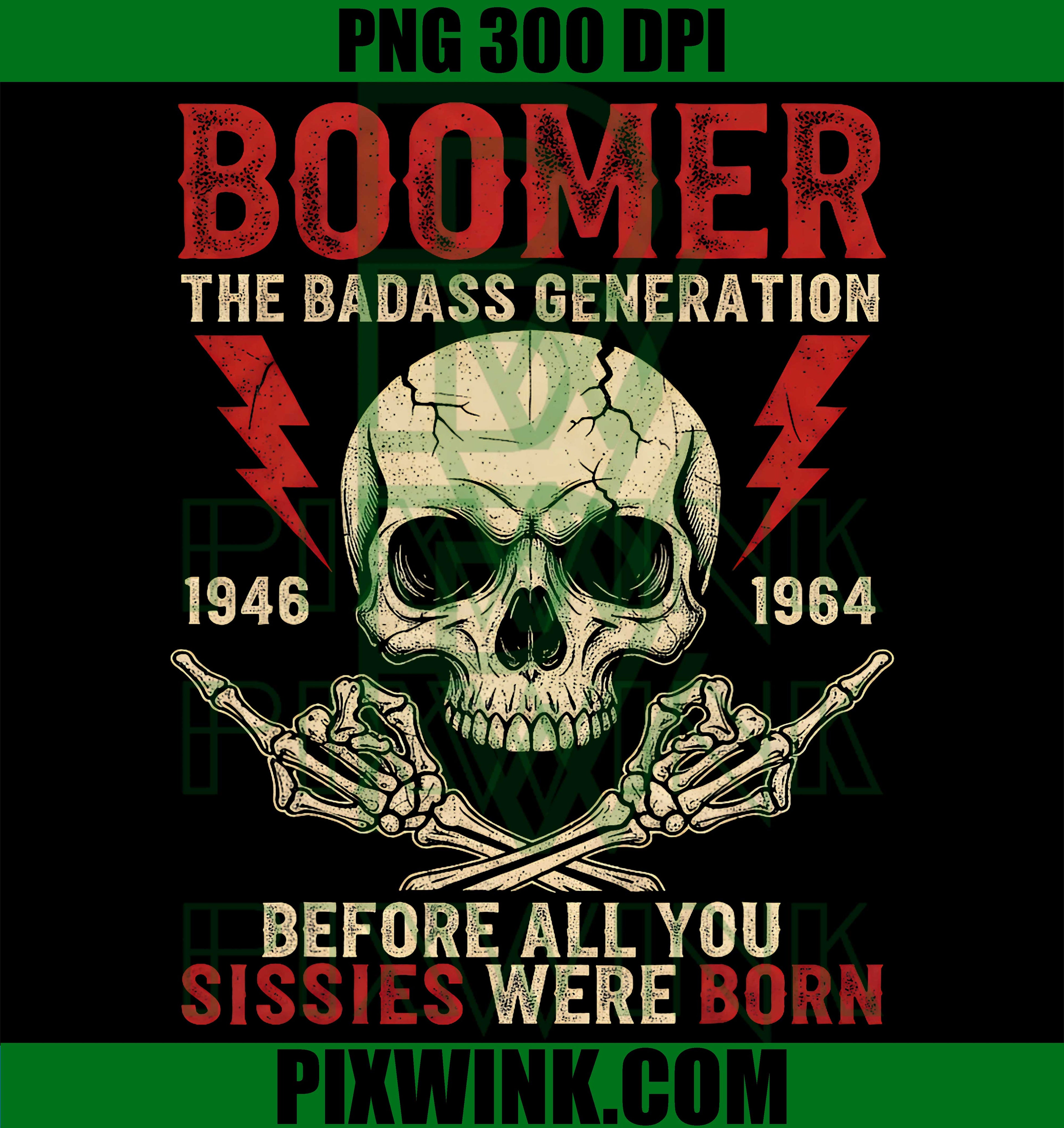 Boomer Generation Badass PNG, Funny Sarcastic PNG, Retro Legend PNG
