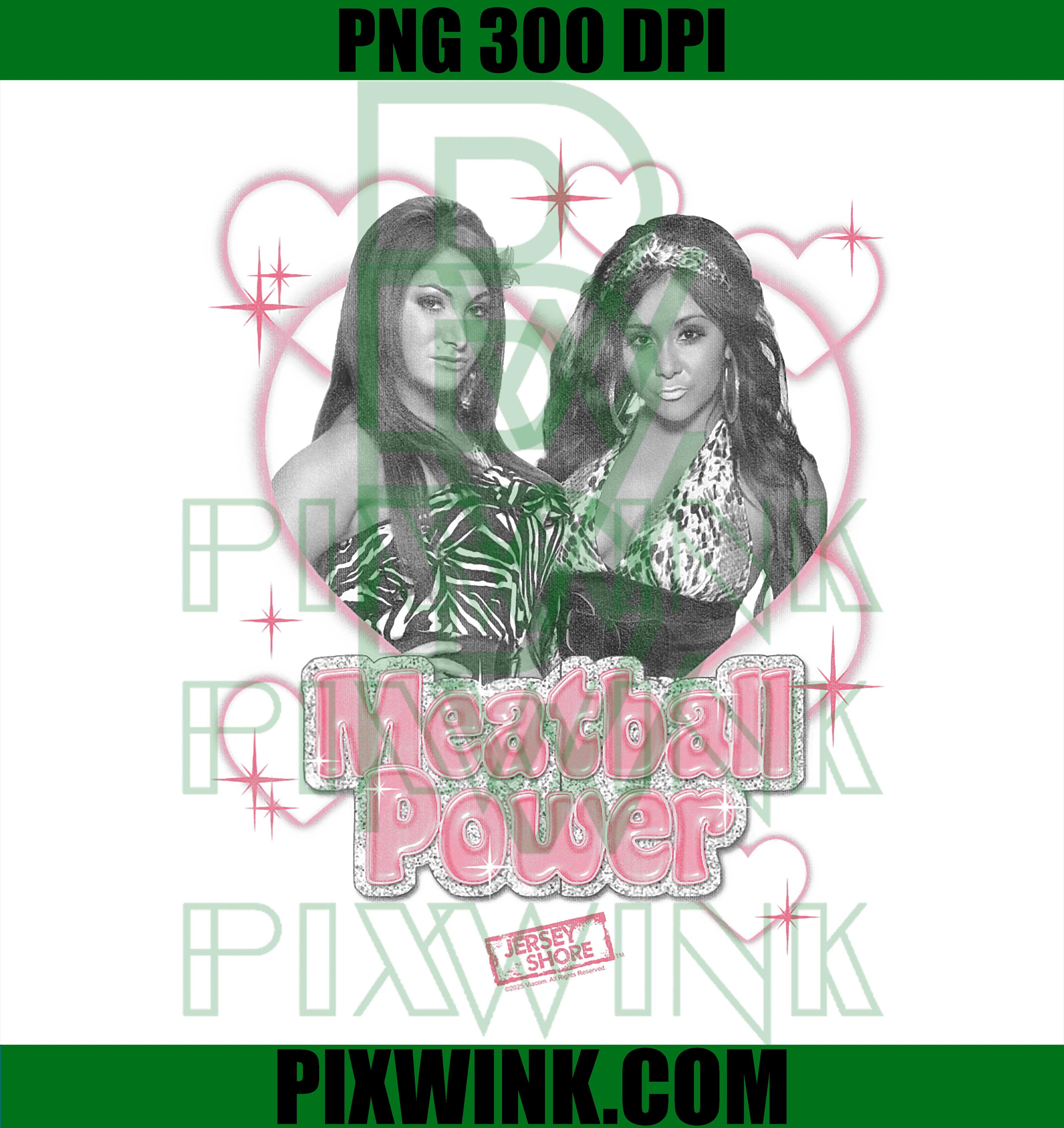 Jersey Shore Meatball Power Deena and Snooki Reality TV PNG