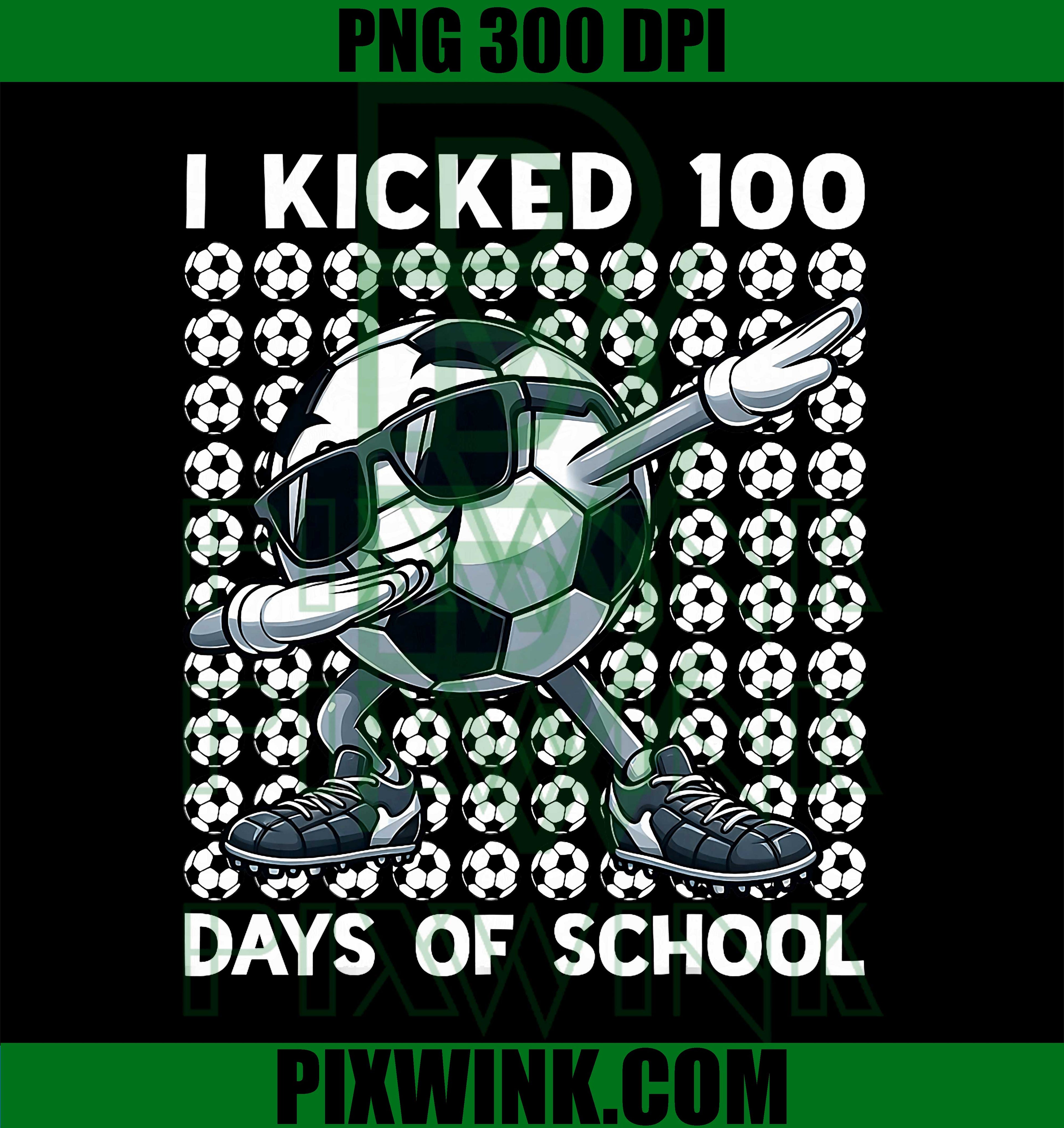 100 Days Of School PNG, Soccer Dabbing PNG, 100th Day Boys Gear PNG