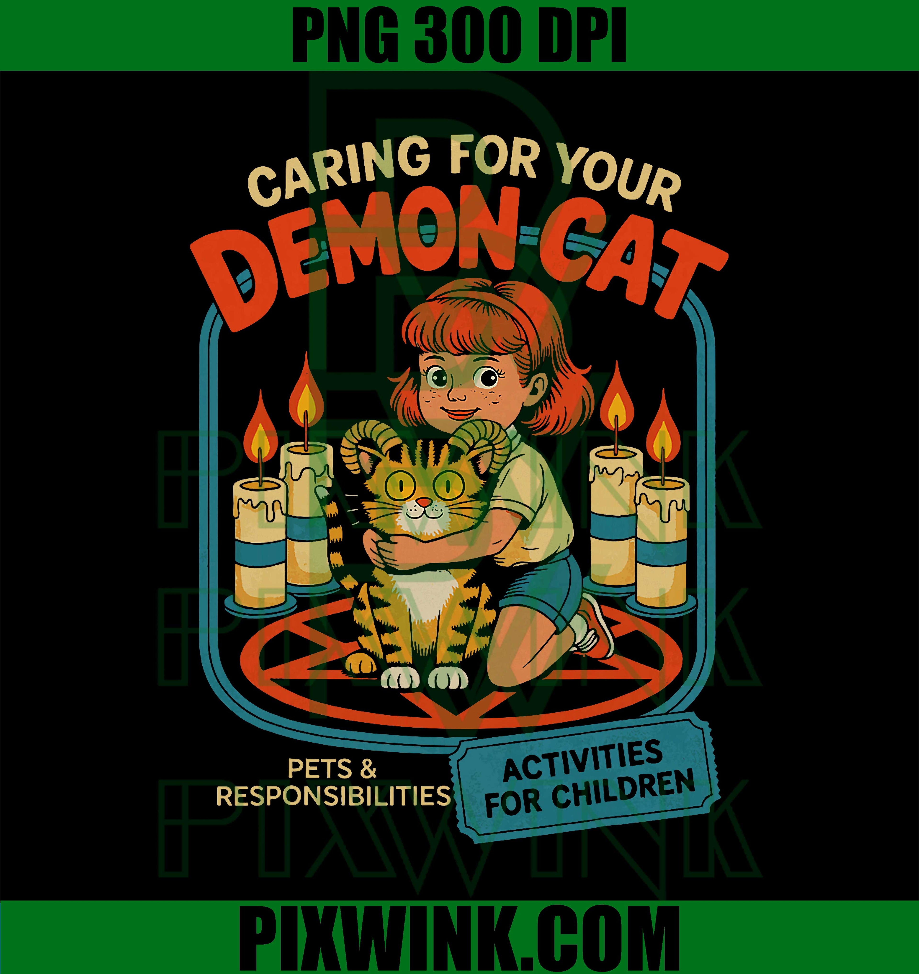 Caring for Your Demon Cat Retro Dark Humor PNG