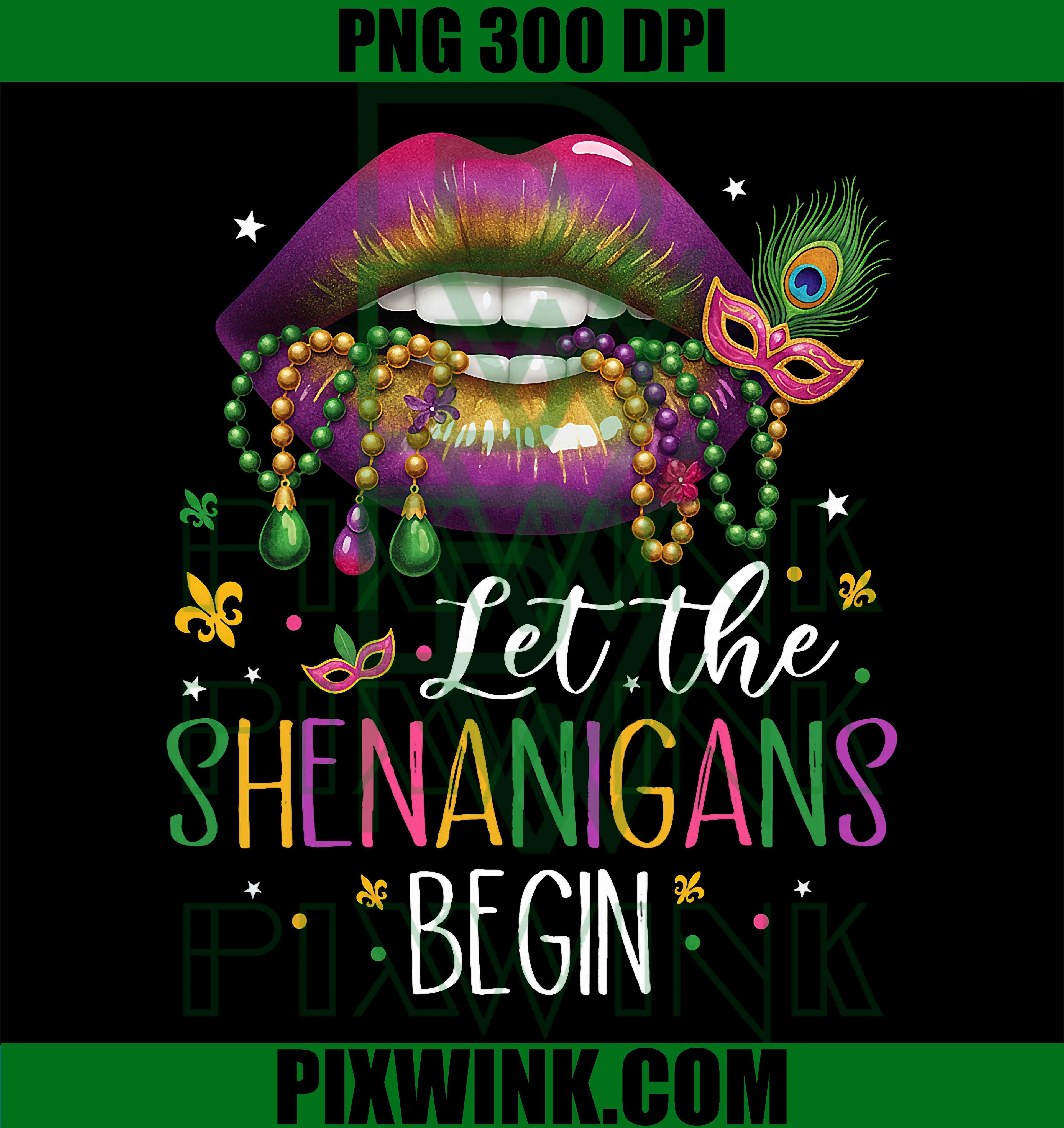 Let The Shenanigans Begin, Mardi Gras Lip Women PNG