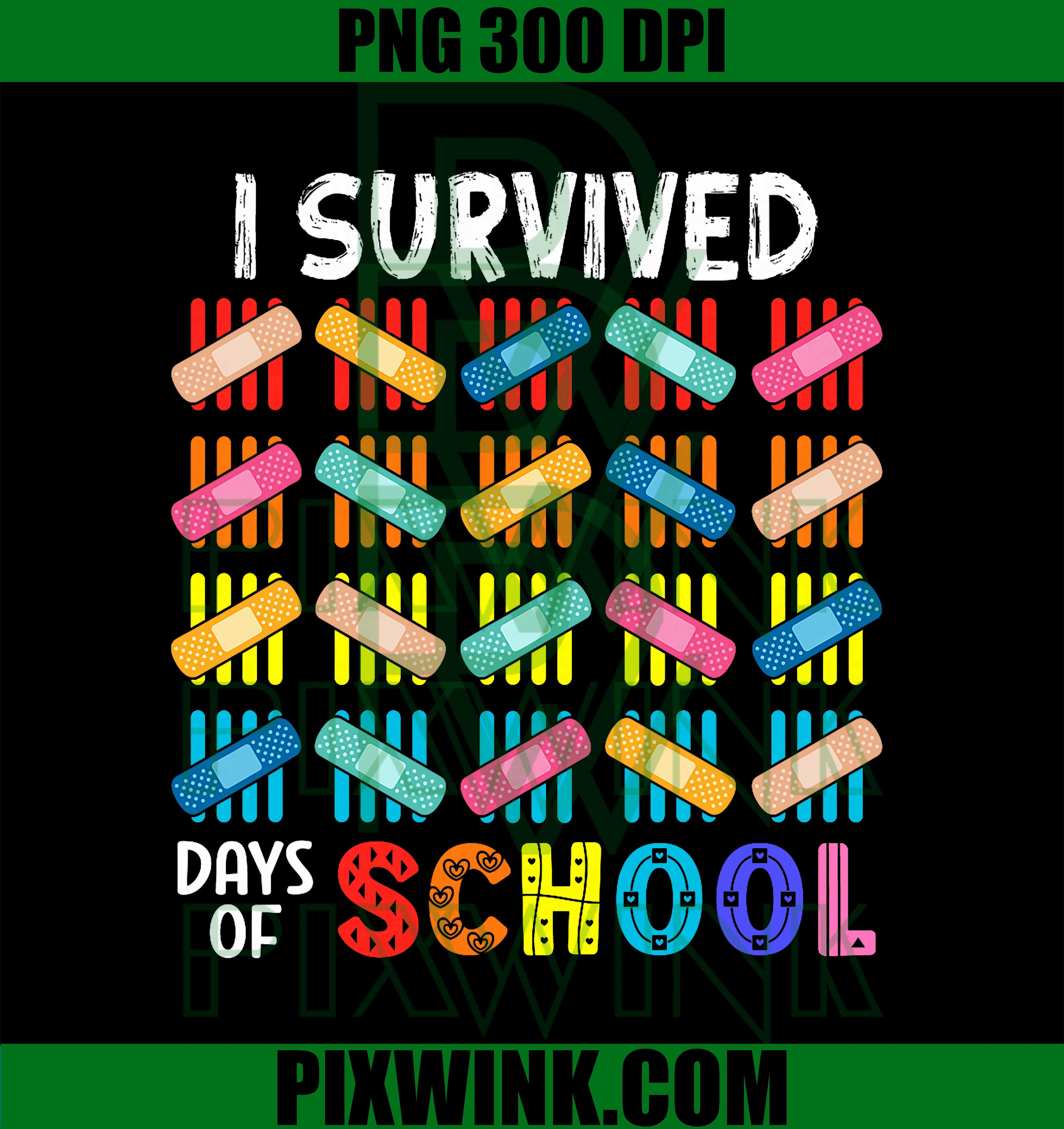 I Survived Days of School Funny Student Teacher Band-Aid Tal PNG