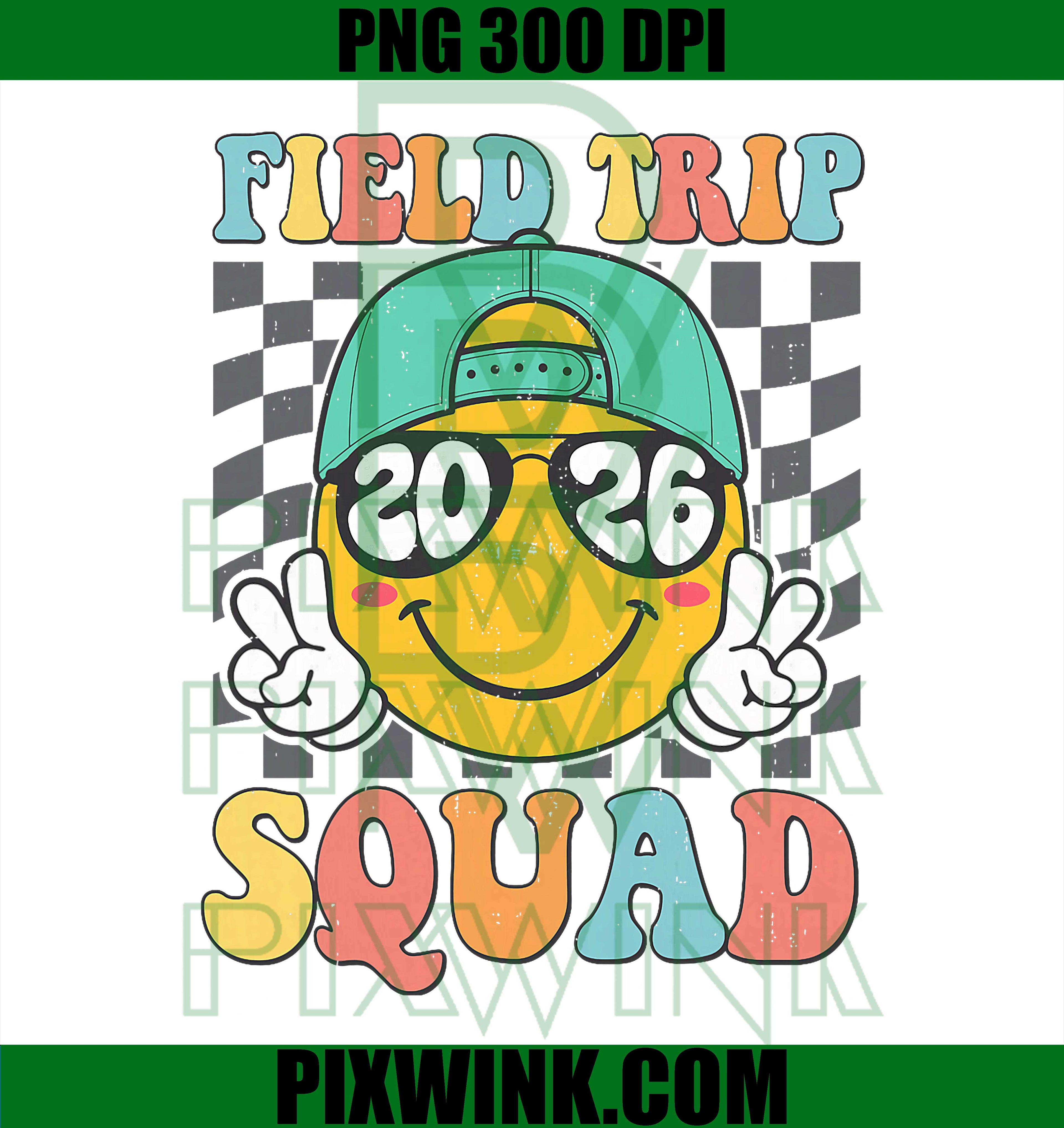 Field Trip Squad 2026 PNG, School Field Day Teacher Student Design PNG