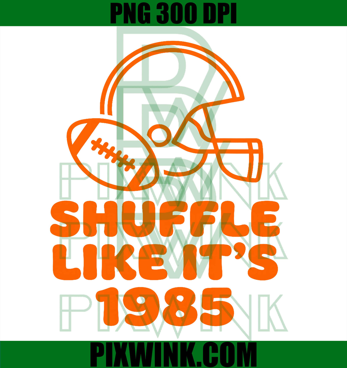 Shuffle Like It's 1985 Retro Football Helmet Fan Vintage PNG Design
