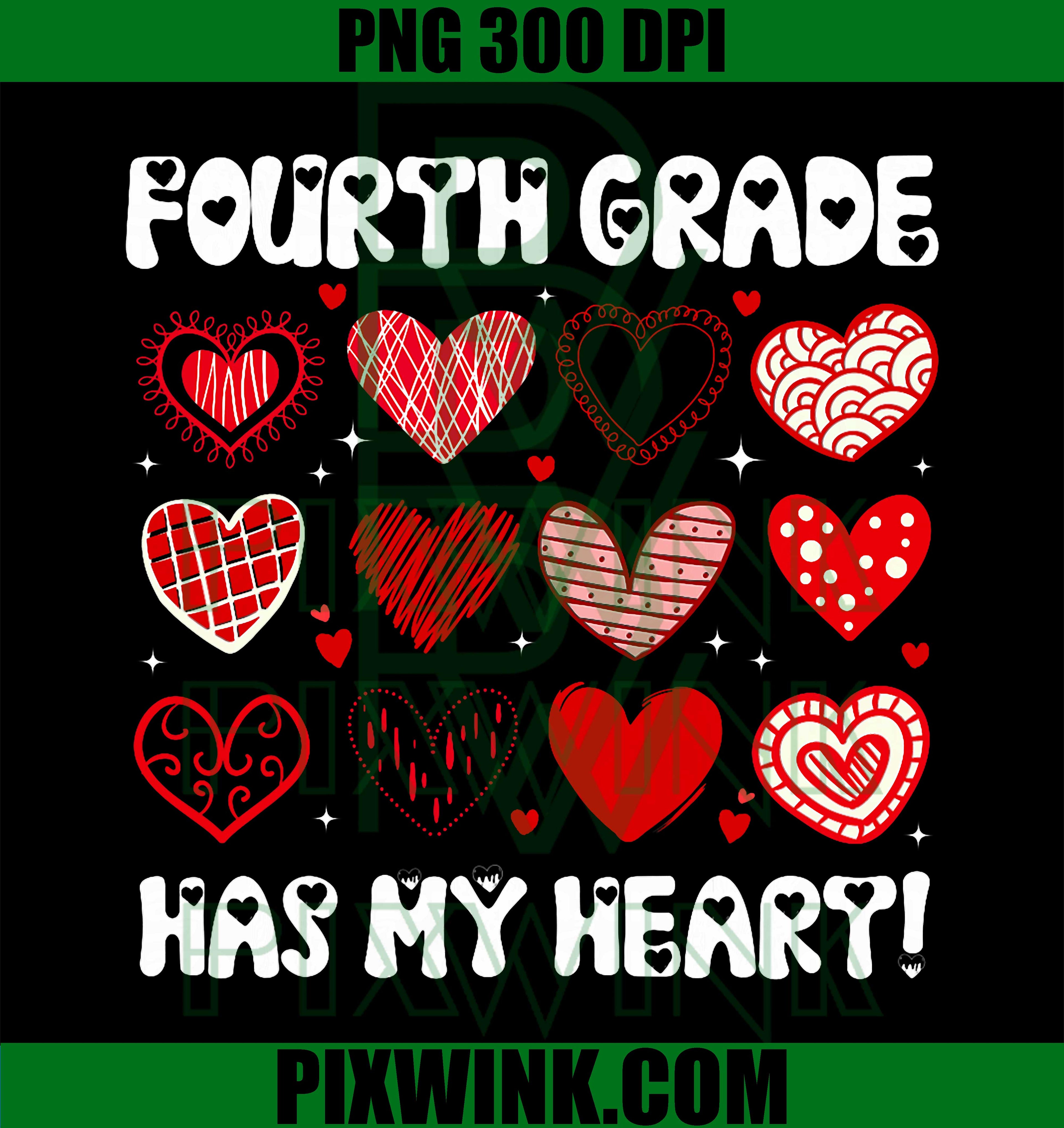Funny Valentine Teacher PNG, Fourth Grade Has My Heart PNG