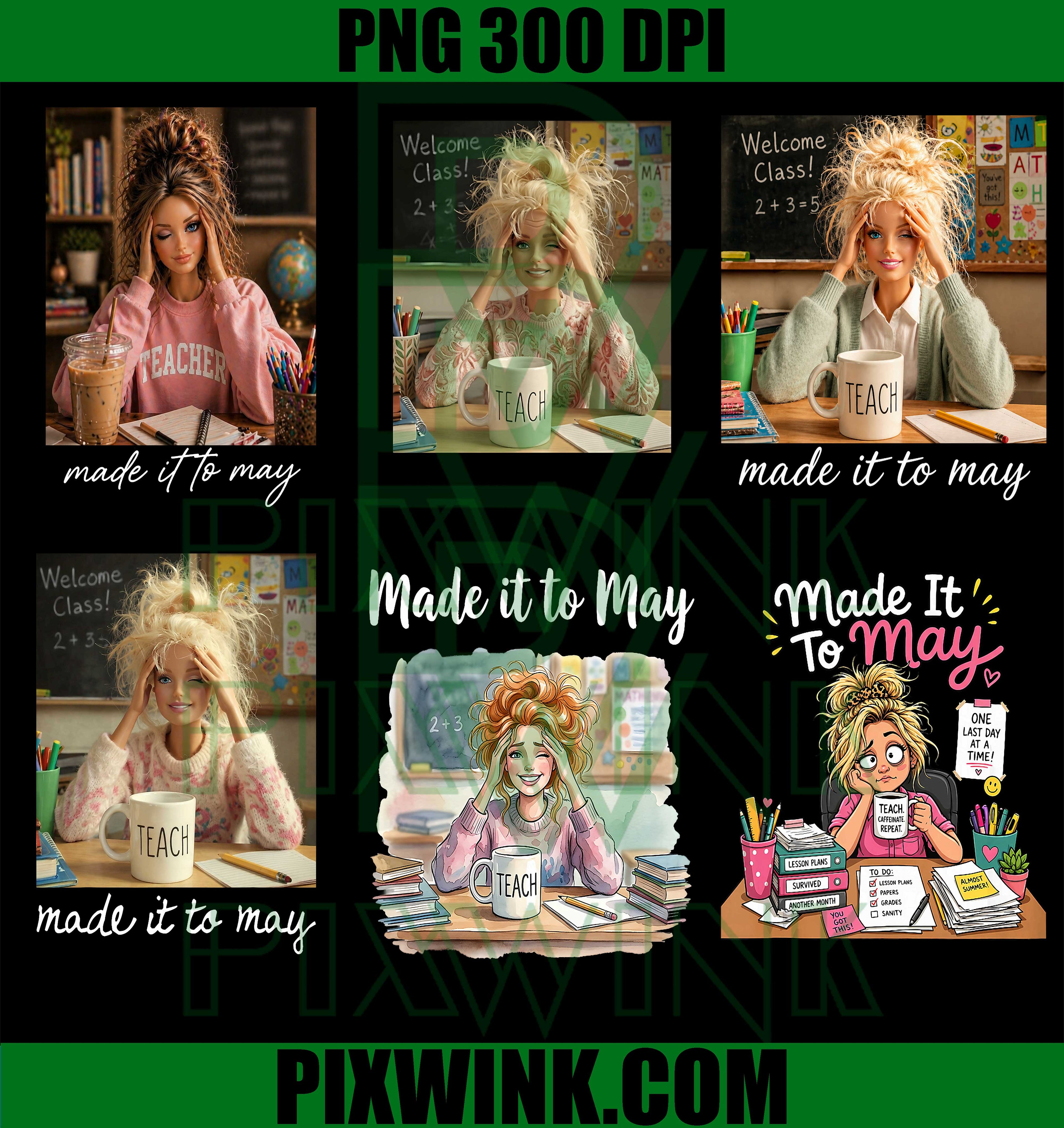Teacher Made It To May Bundle PNG, Tired Teacher Doll Life PNG
