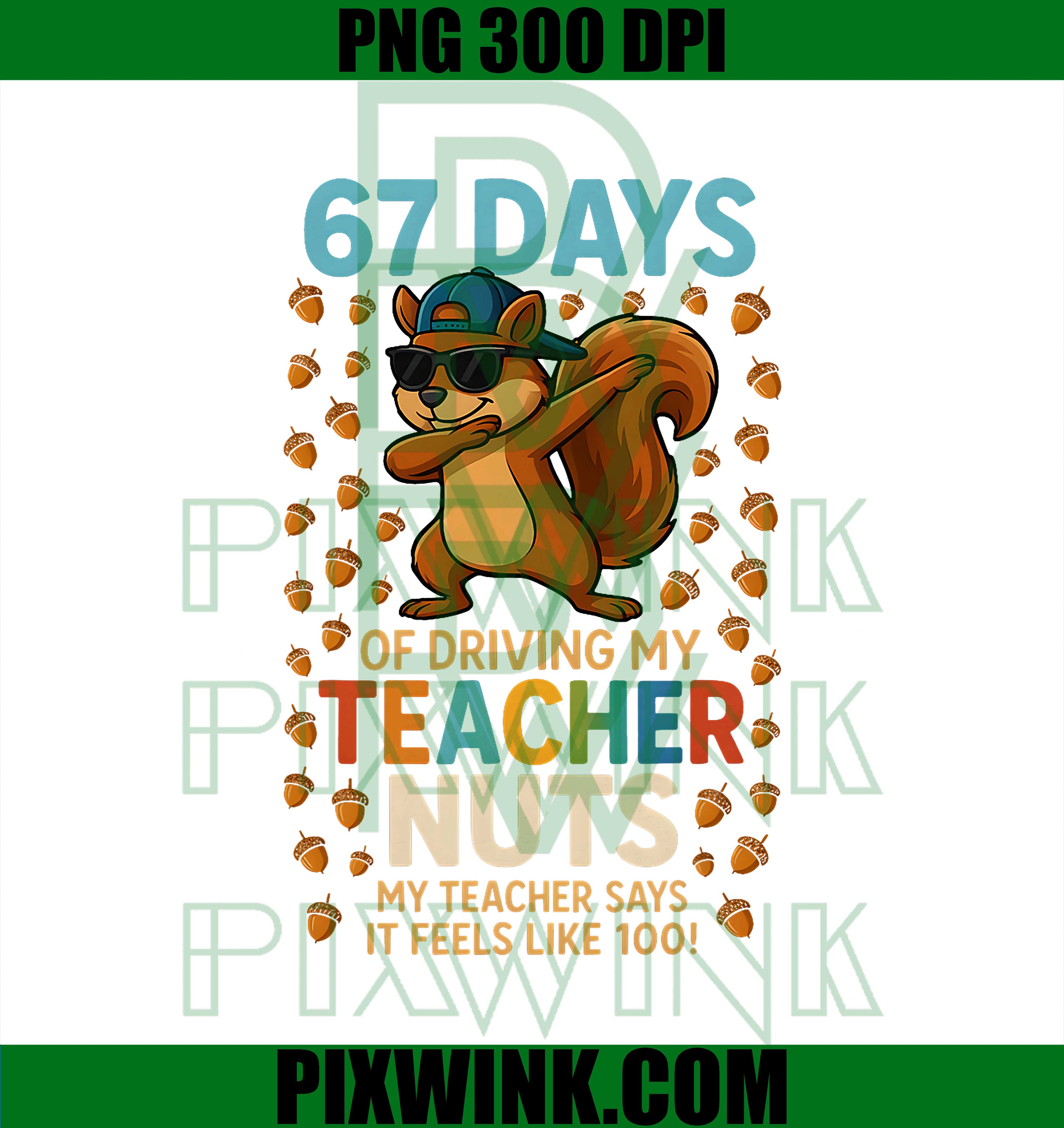 67 Days Squirrel, 6 7 Six Seven Meme Boys 100 Days of School PNG