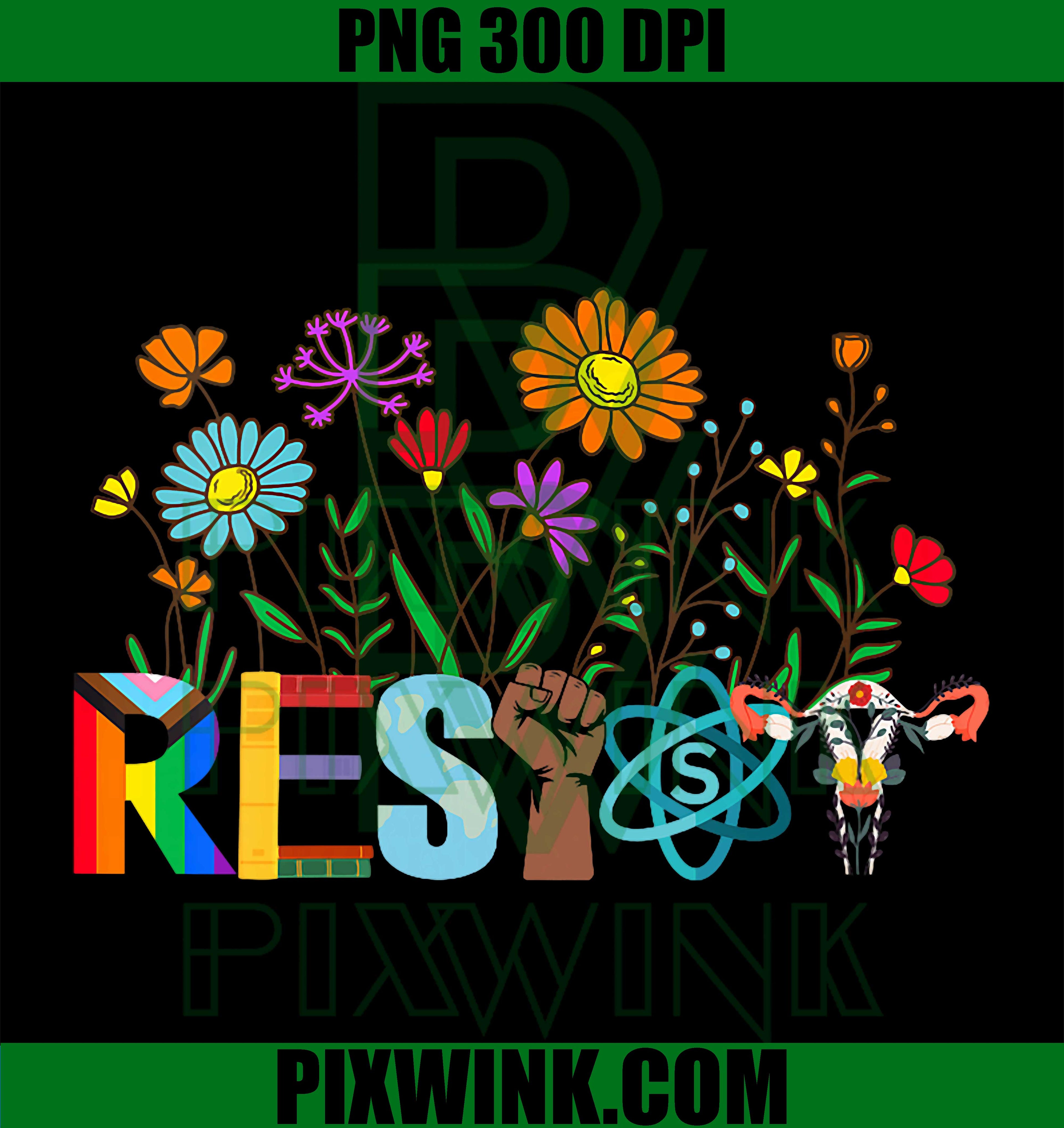 Resist Floral Protest PNG, Not My President Quote PNG