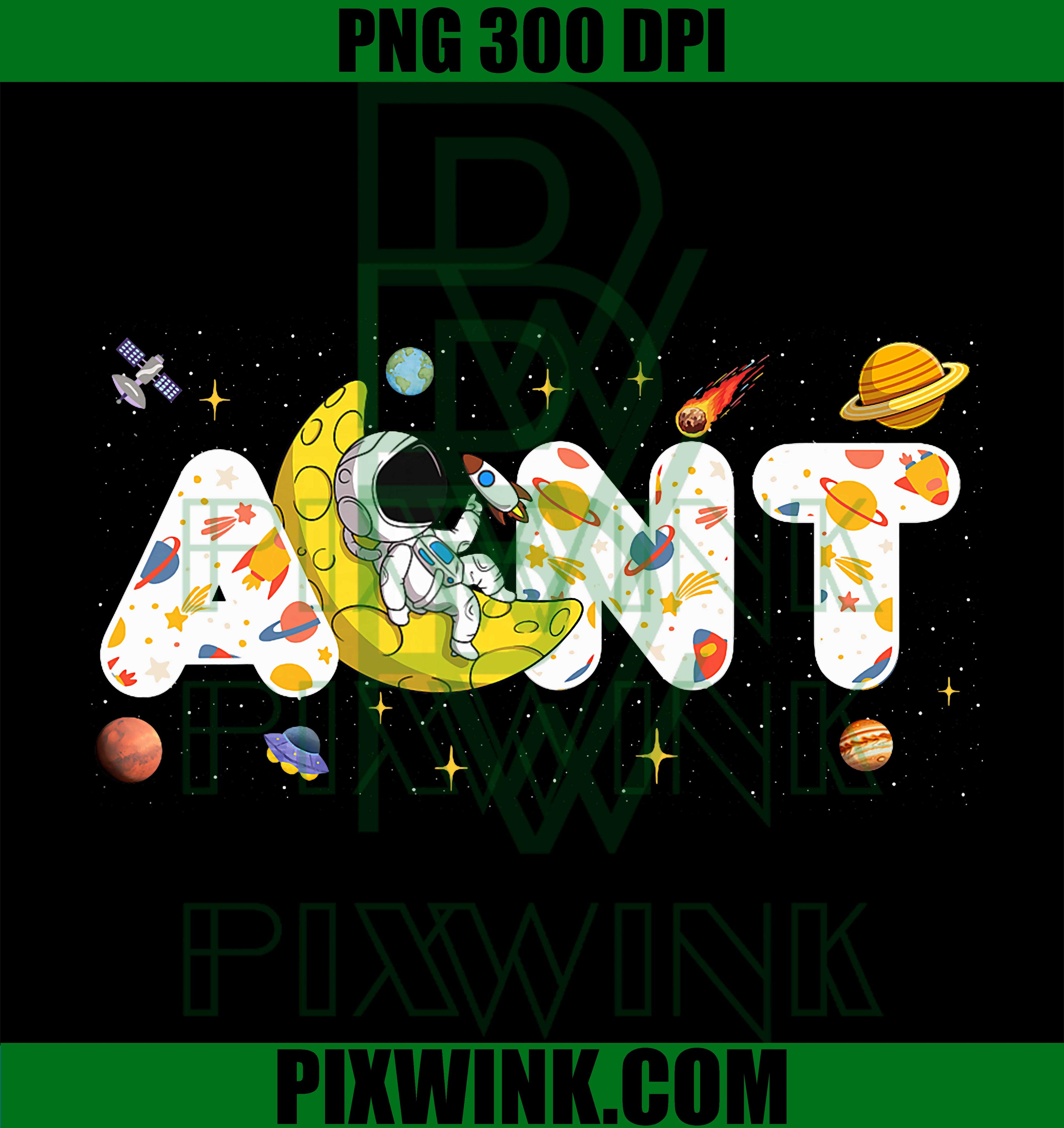 Astronaut Aunt Space Birthday Planets, Party Matching Family PNG