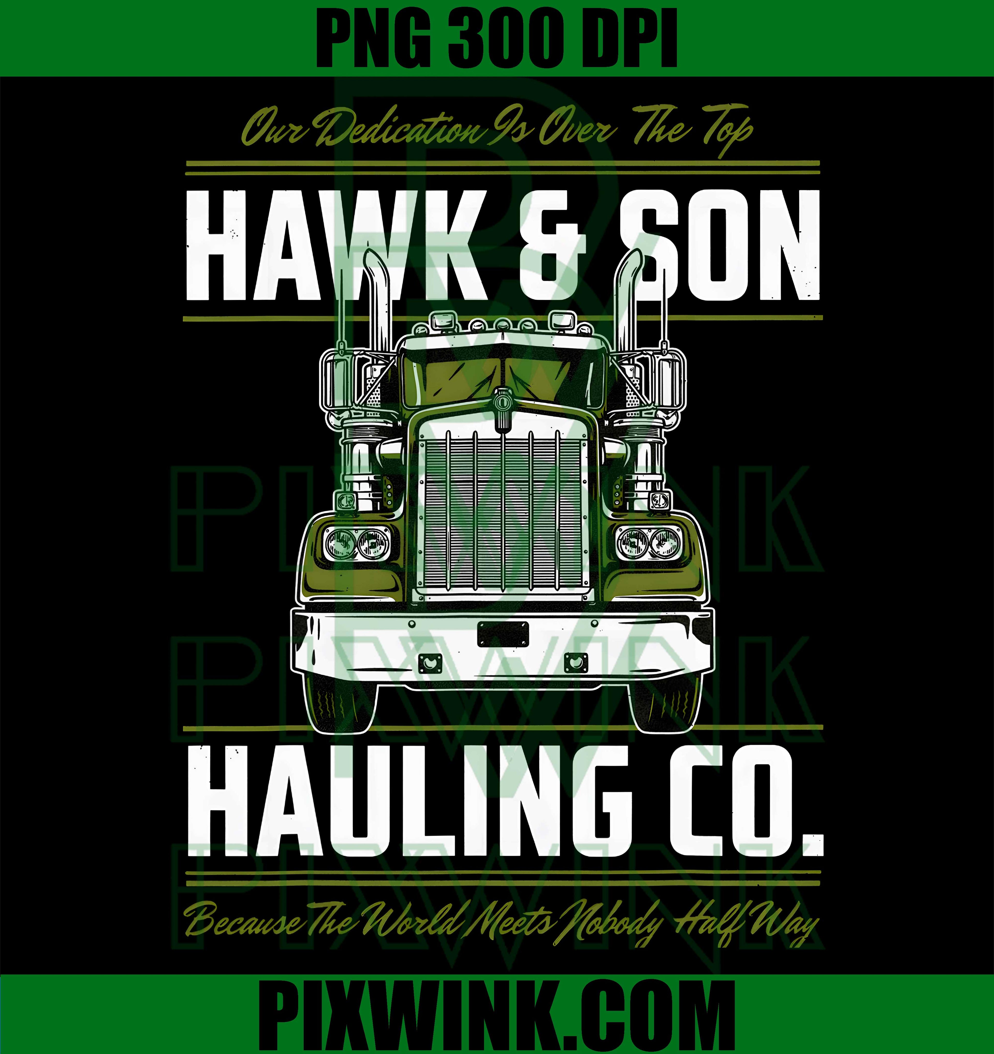Hawk Son Hauling Big Rig PNG, Trucking Company Pride Logo PNG