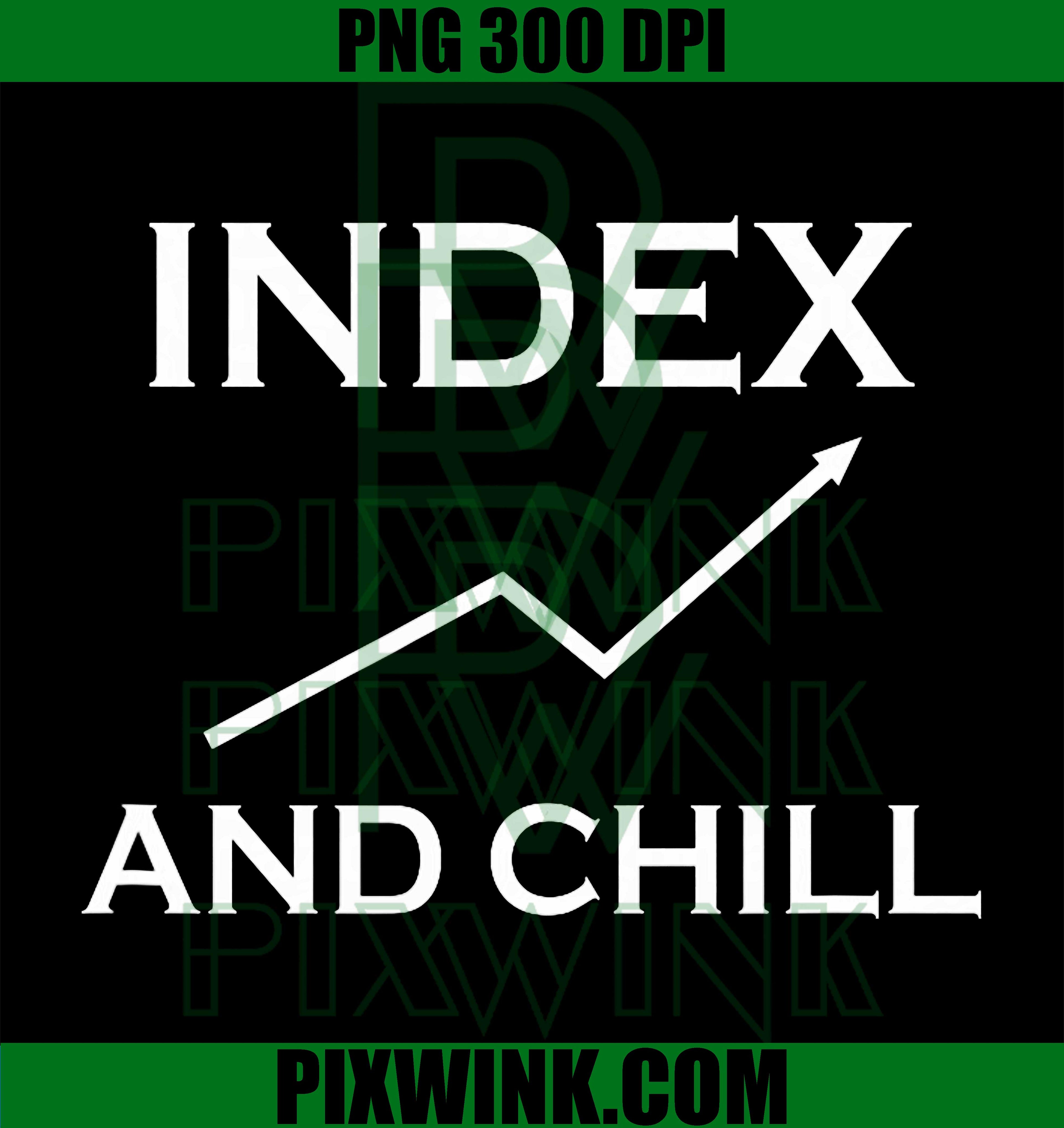 Index and Chill PNG, Funny Investing Finance Meme PNG