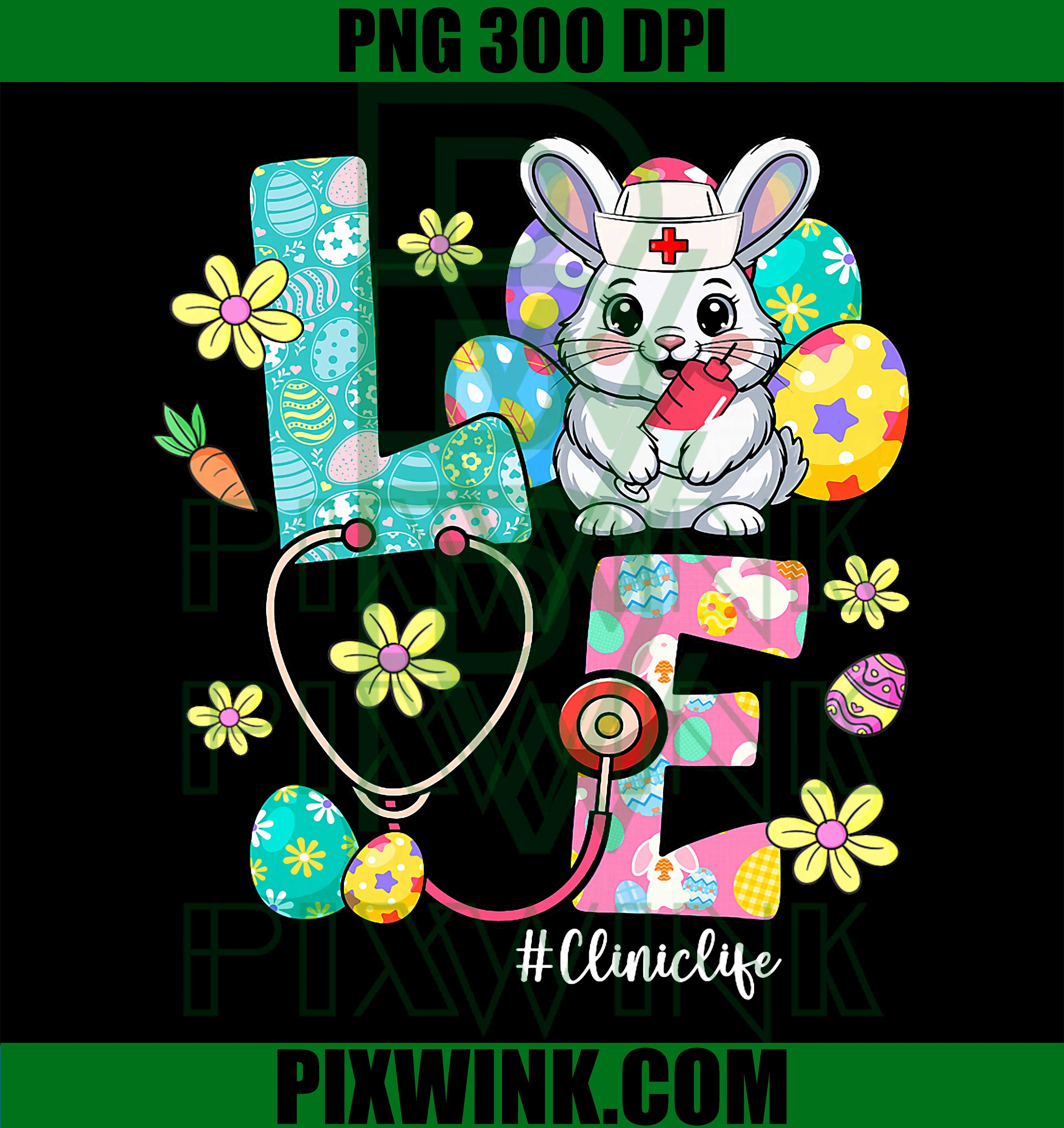 Love Clinic Life Bunny PNG, Easter Nurse Stethoscope Graphic PNG