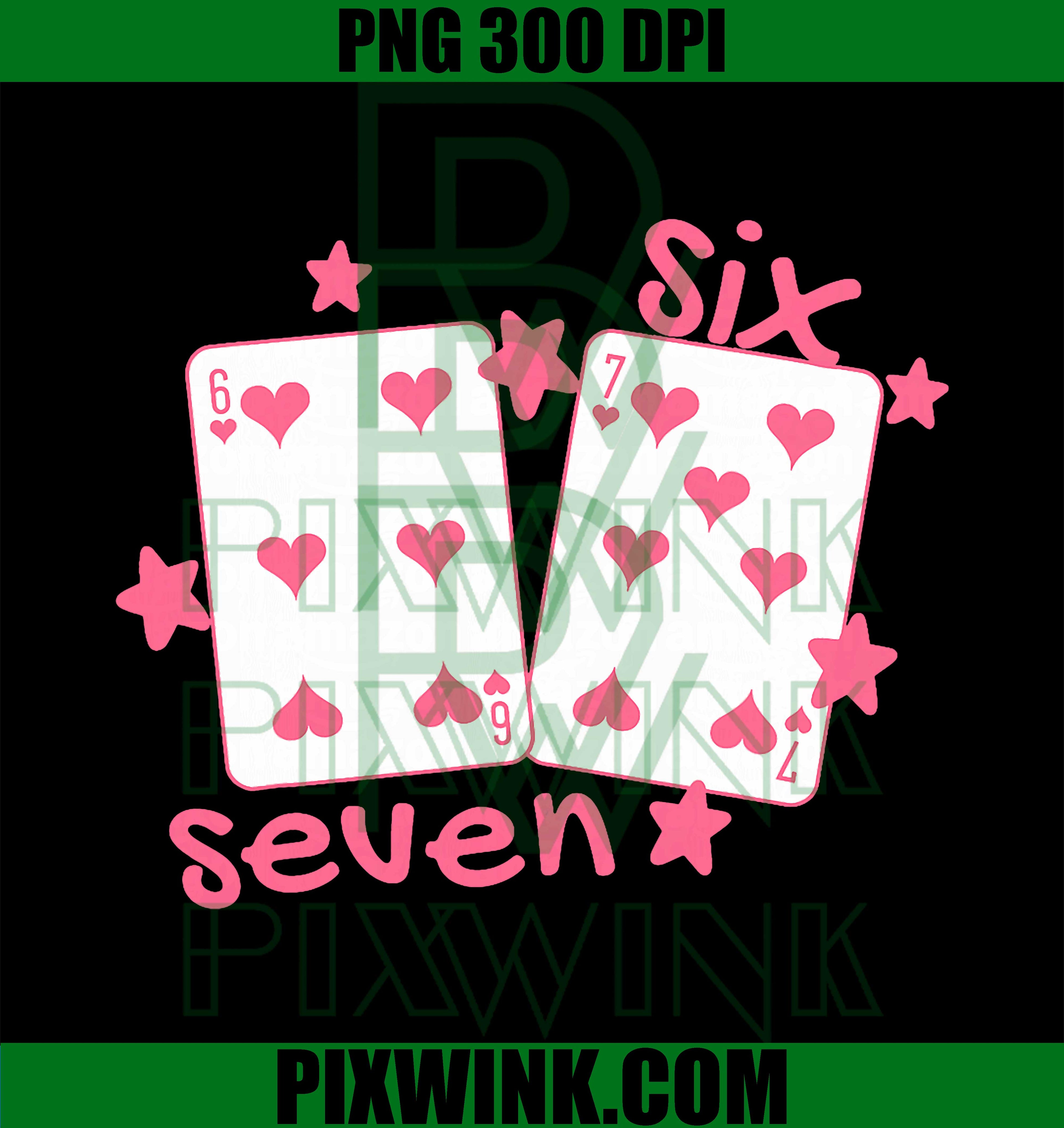 Playing Cards 6 7 of Hearts 67 Six Seven Meme Valentines PNG