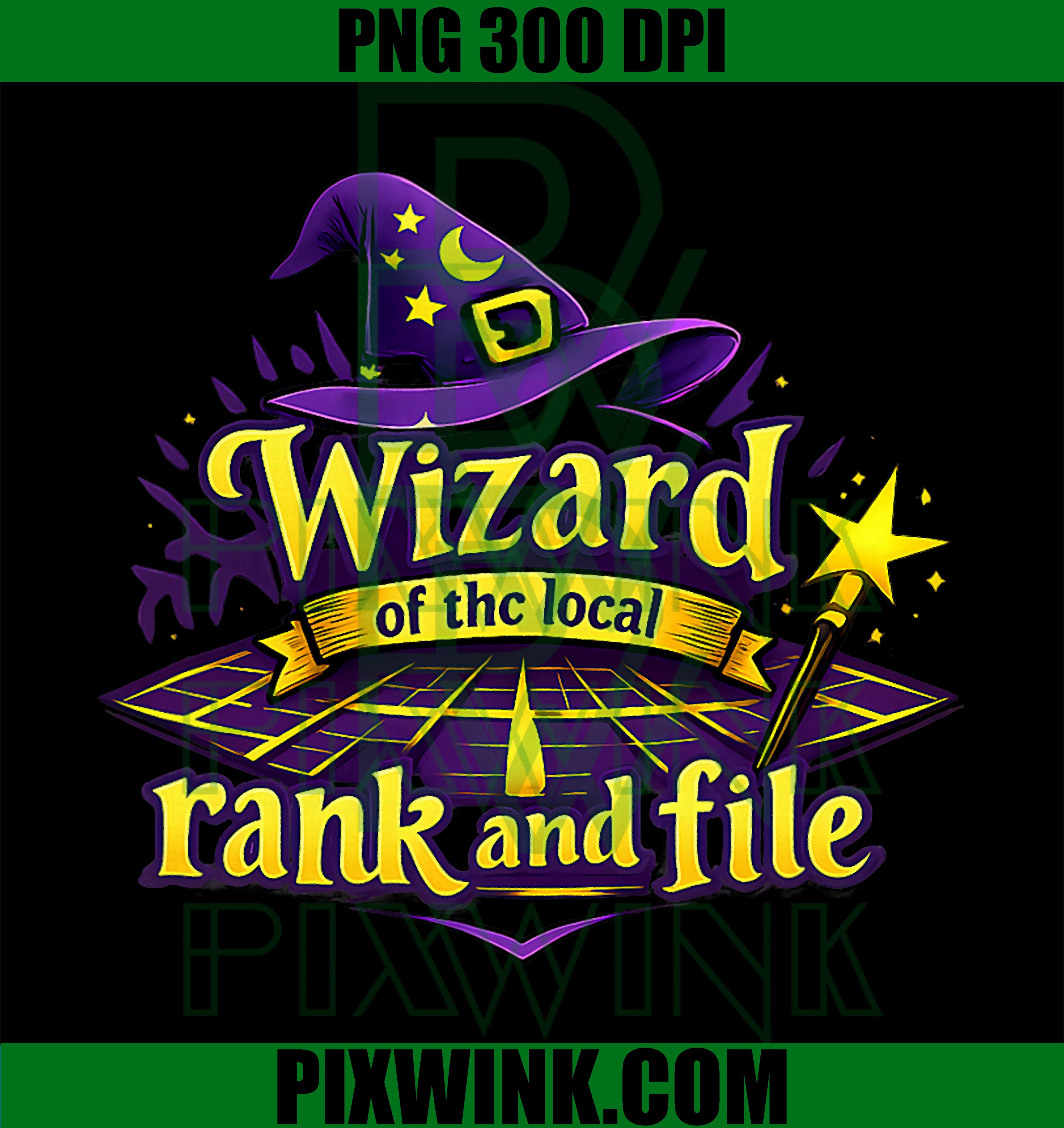 Wizard Of The Local PNG, Rank And File Badge PNG, Local Pride Graphic PNG
