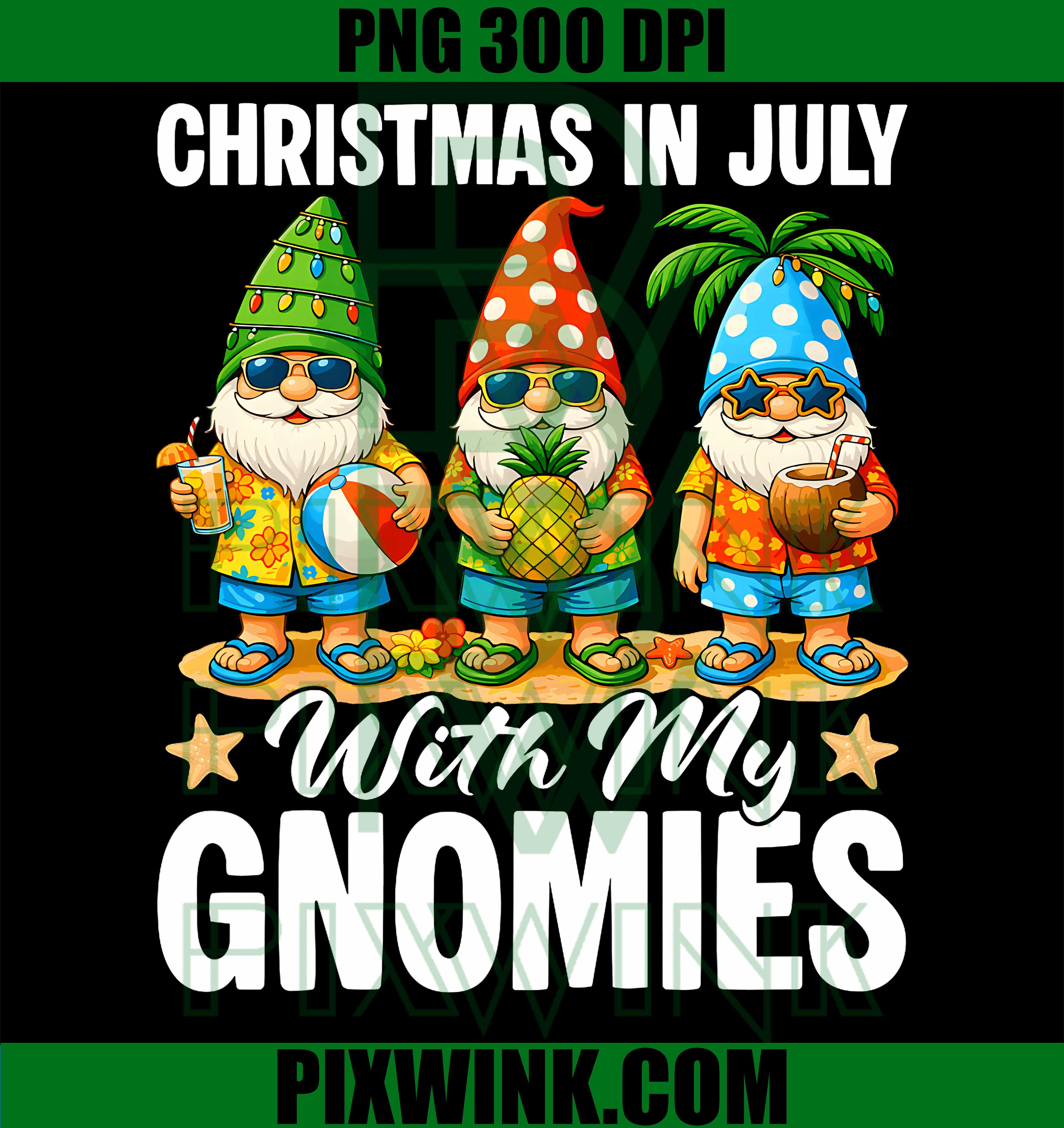 Christmas In July With My Gnomies PNG, Funny Summer Vacation Kids PNG