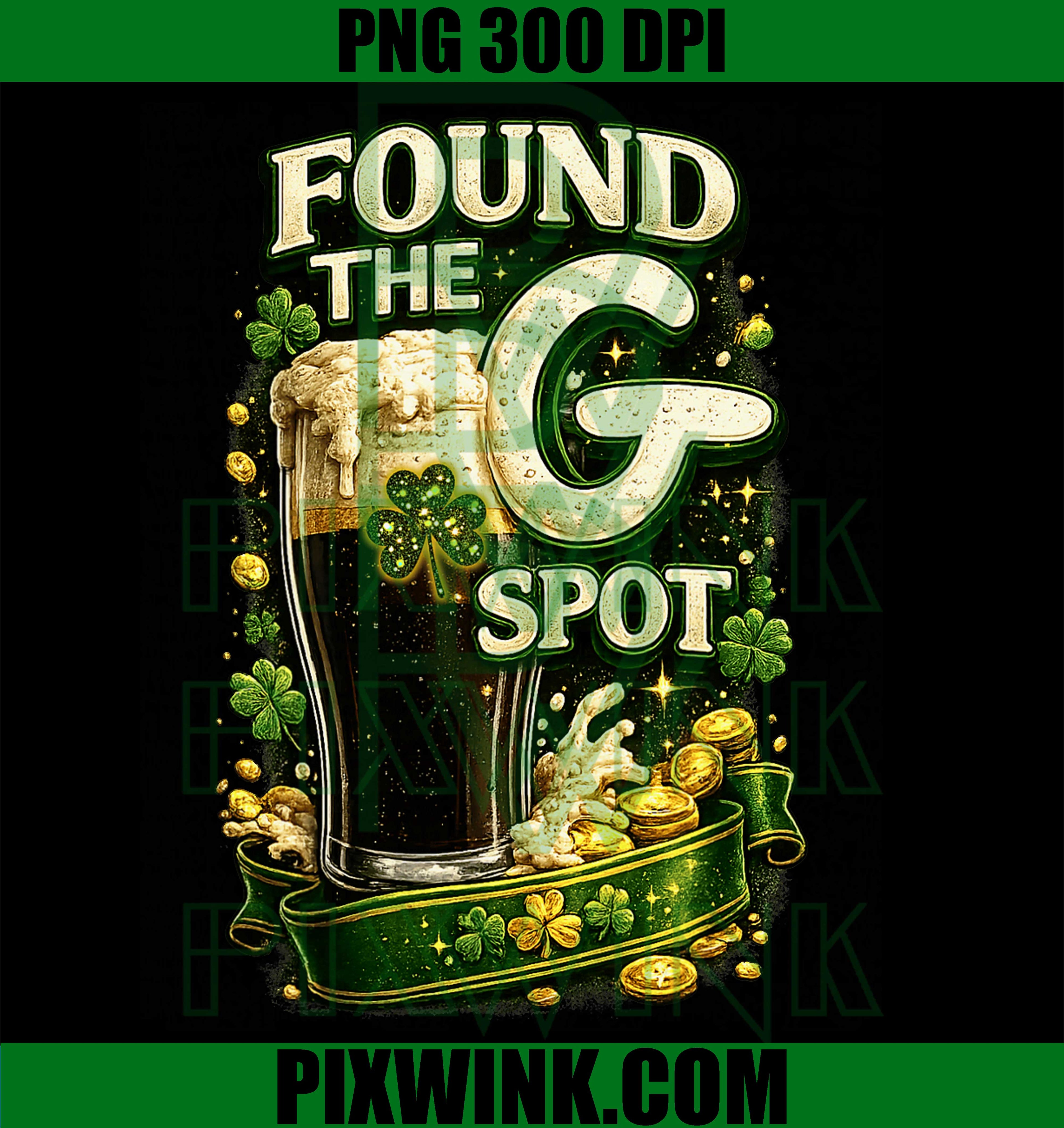 Found The G Spot Shamrock PNG, Irish Beer Joke Lucky Clover Drinking PNG
