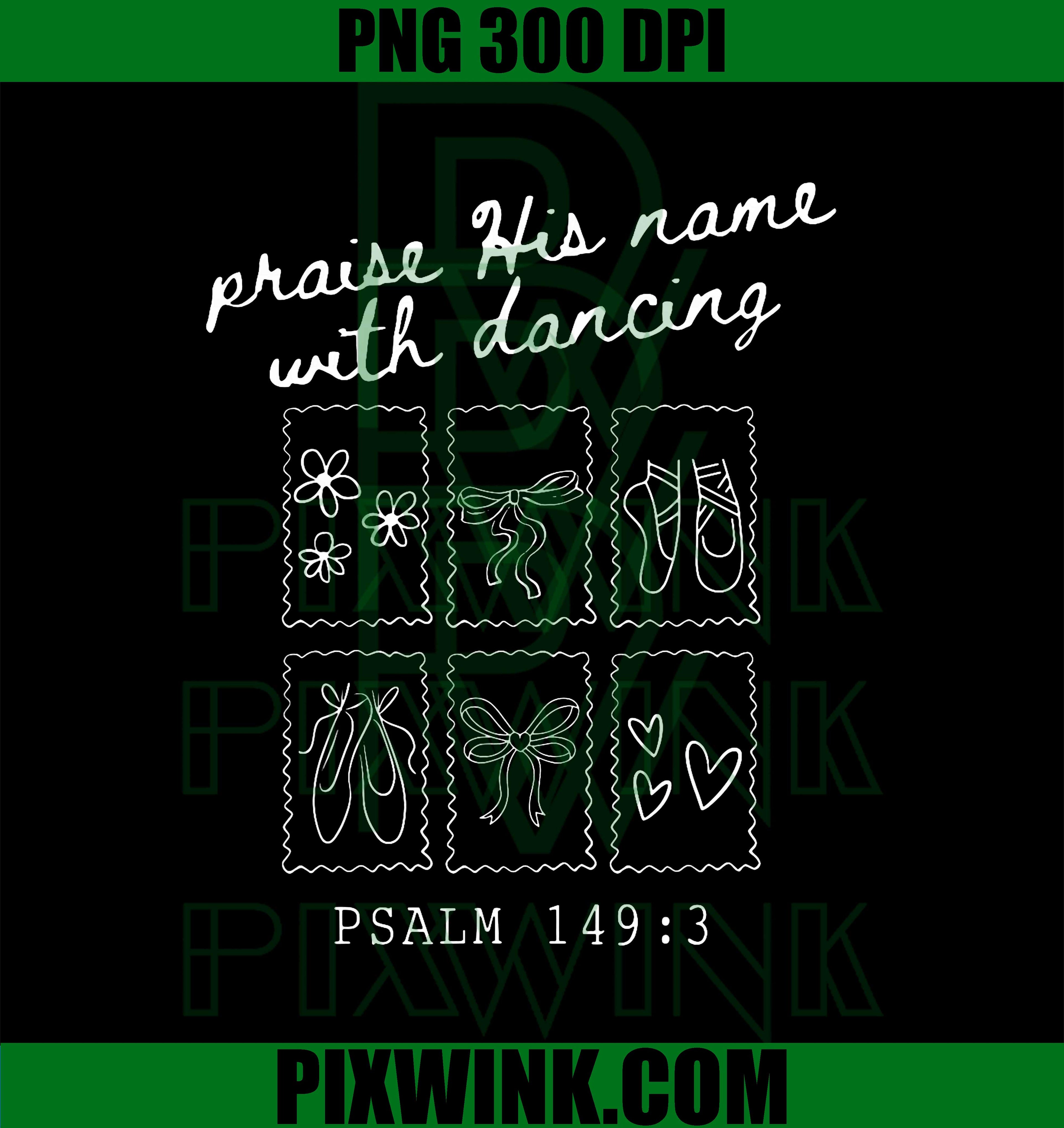 Let Them Praise His Name with Dancing Christian Ballet Stamp PNG