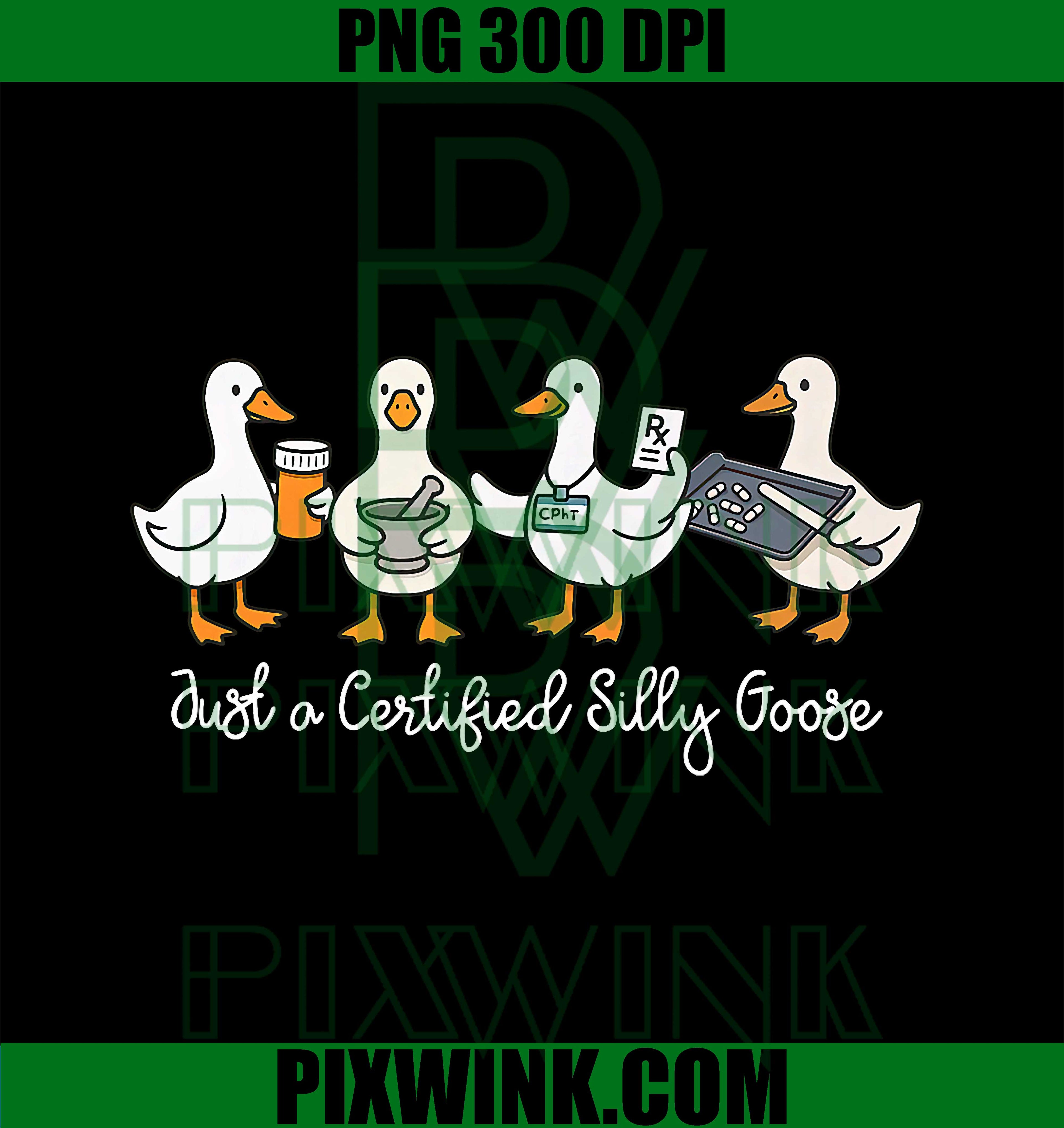 Certified Silly Goose Pharmacy Technician Grad PNG