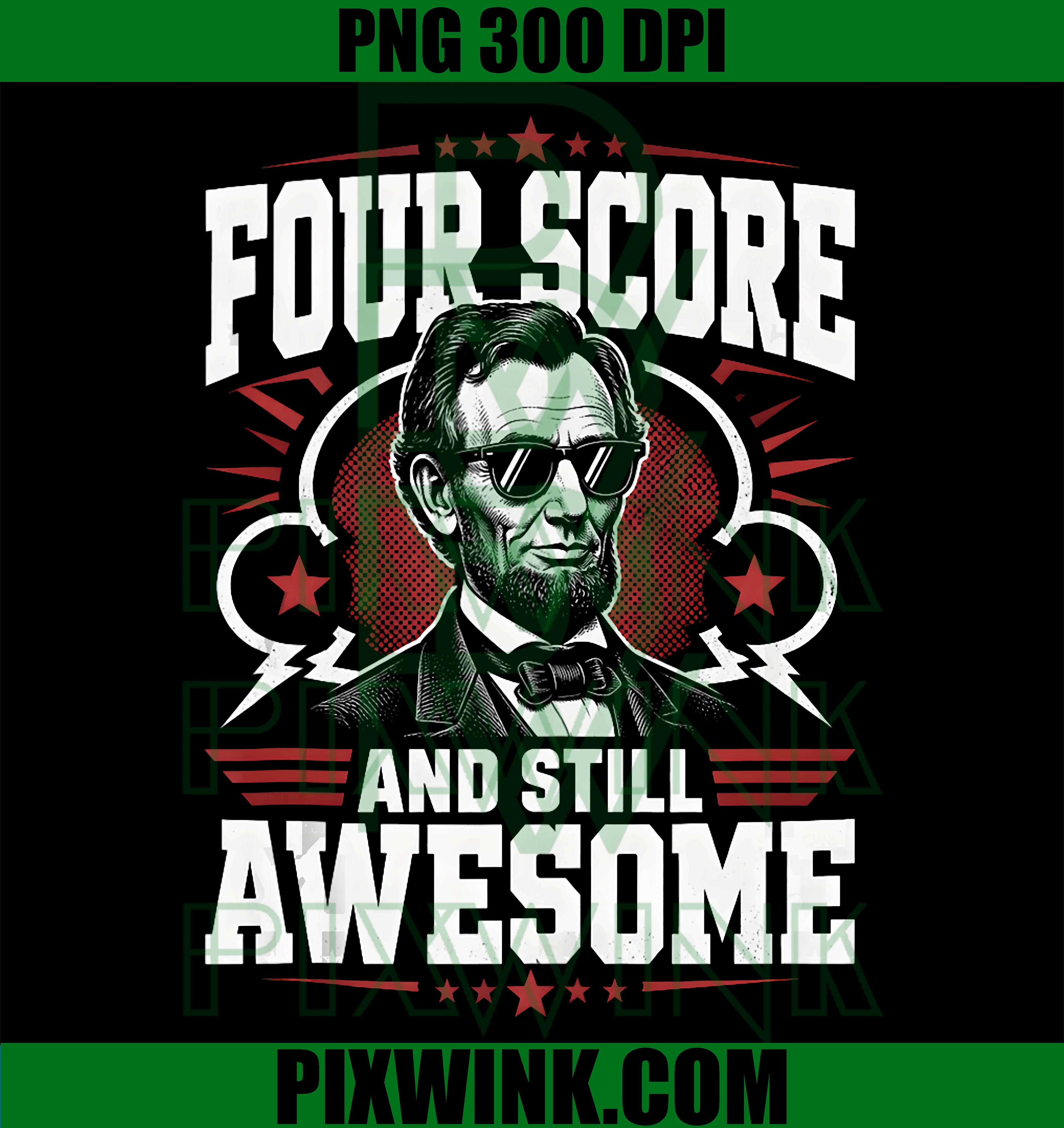 Four Score PNG, Abraham Lincoln Funny Quote PNG